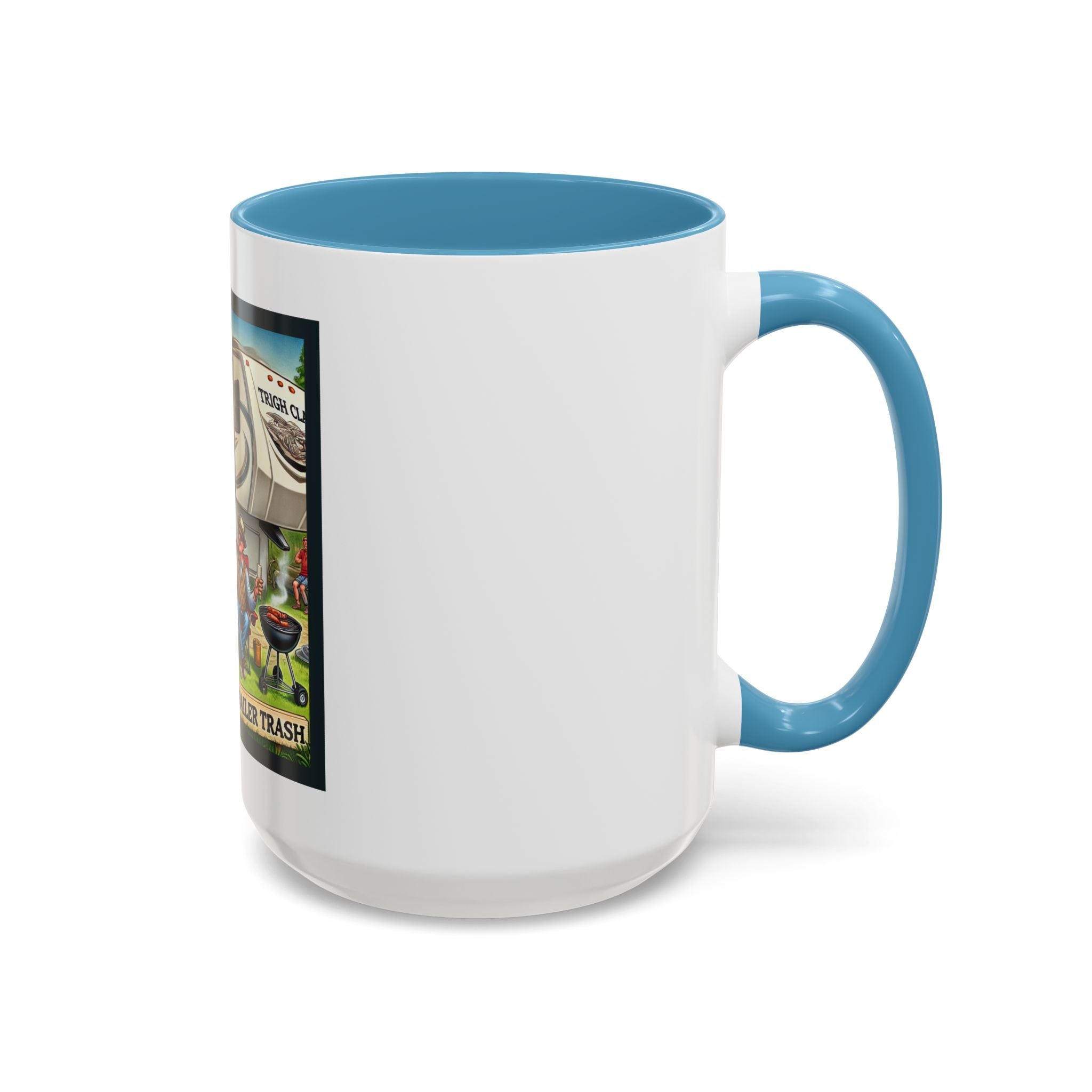 Accent Coffee Mug (11, 15oz) - High Class, Trailer Trash