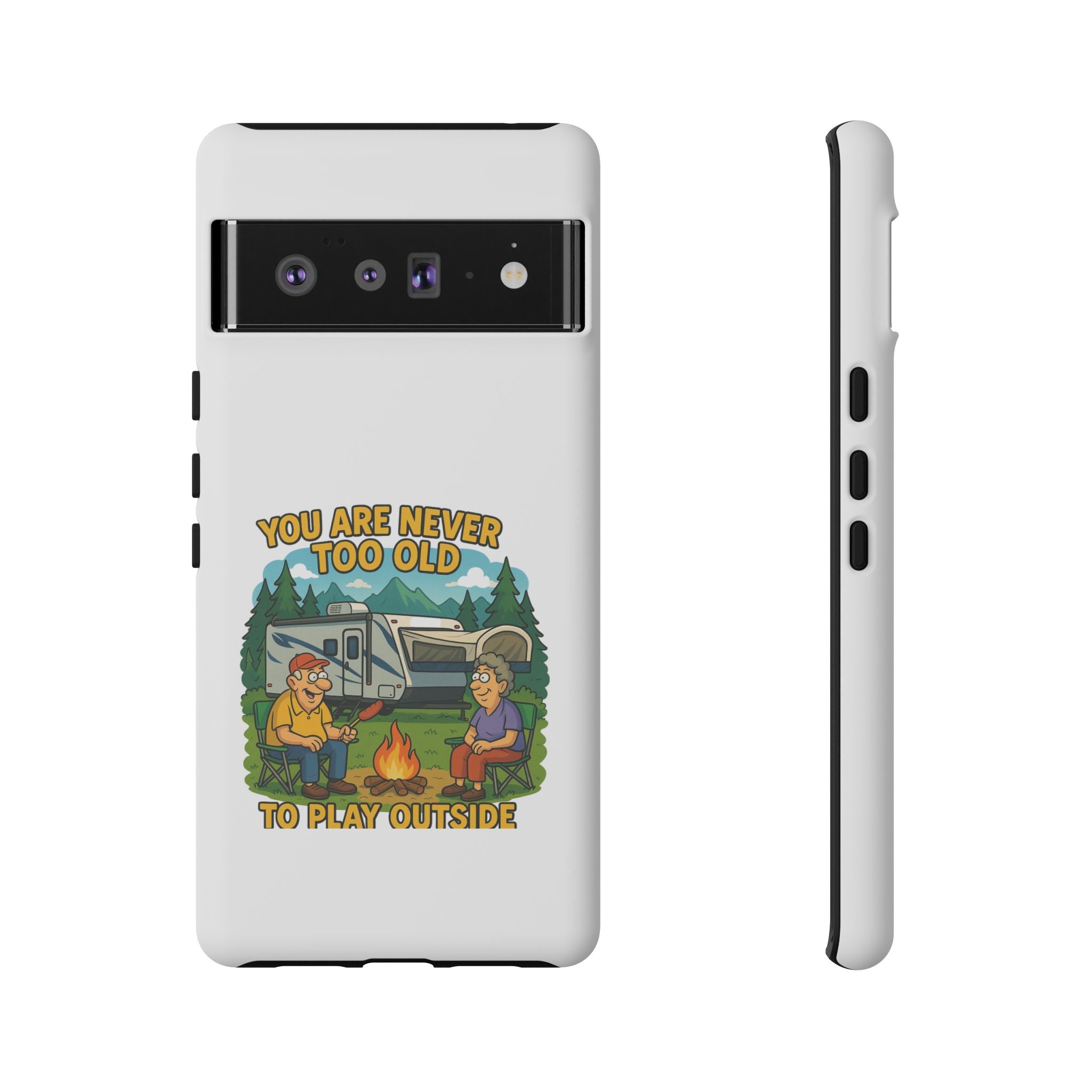 Outdoor Adventure Phone Case - 'You Are Never Too Old to Play Outside'