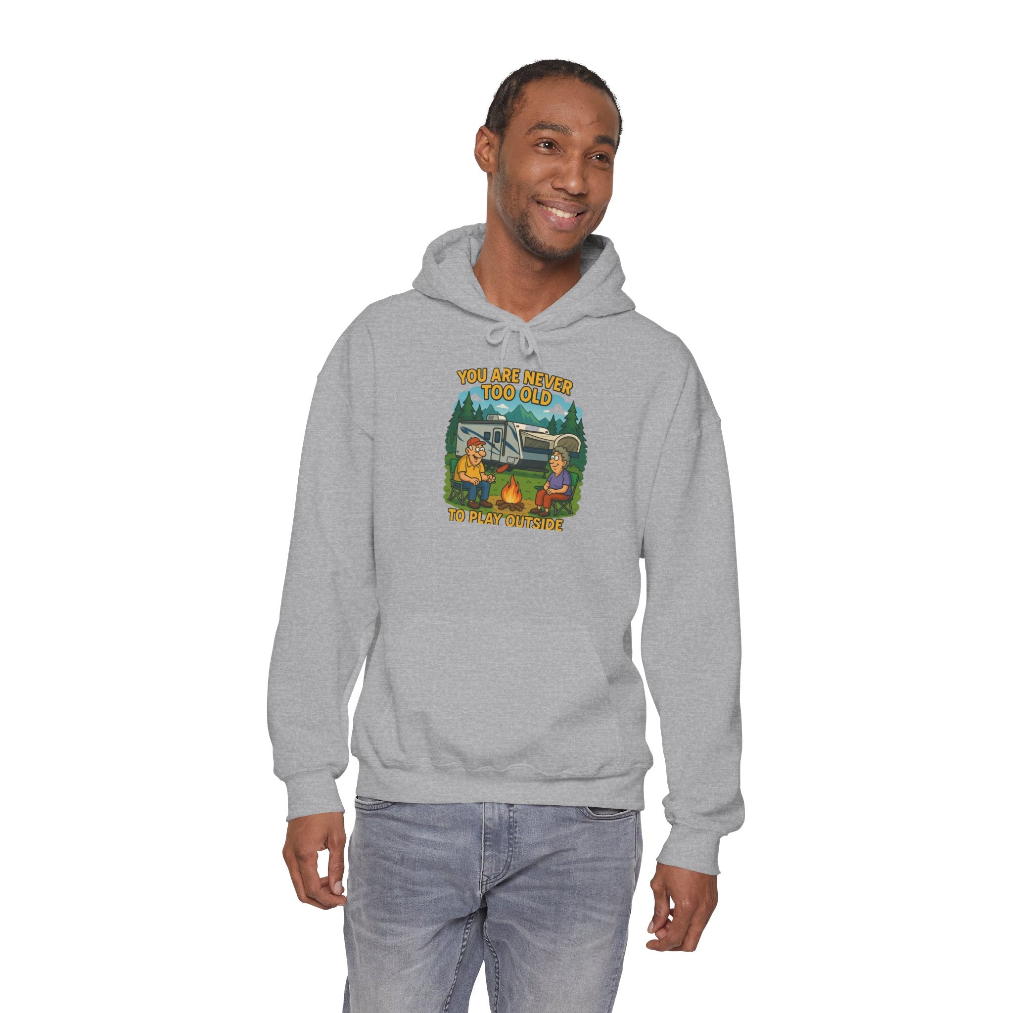 Campfire Adventure Hoodie - 'You Are Never Too Old to Play' Sweatshirt