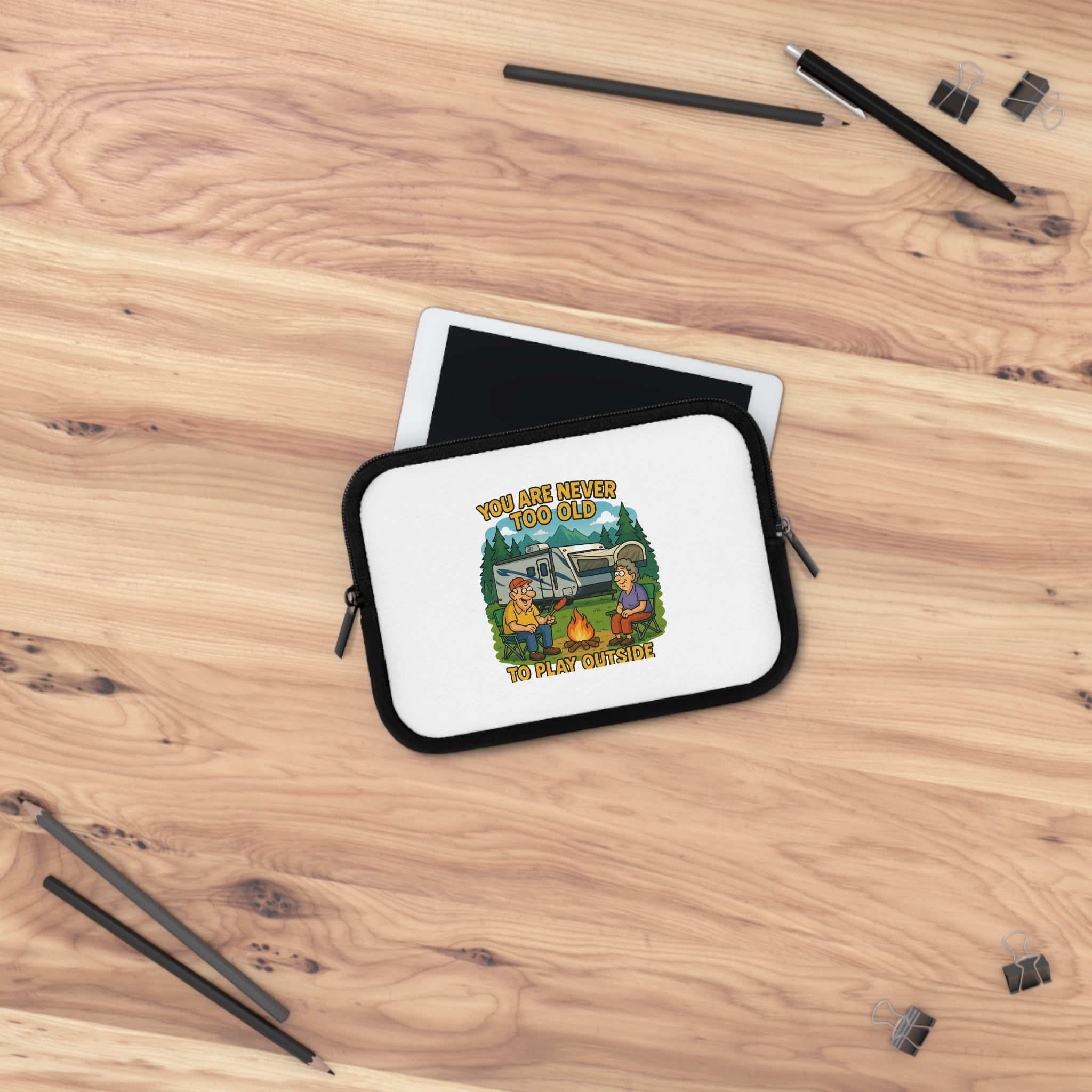 Outdoor Adventure Laptop Sleeve - 'You Are Never Too Old to Play Outside'