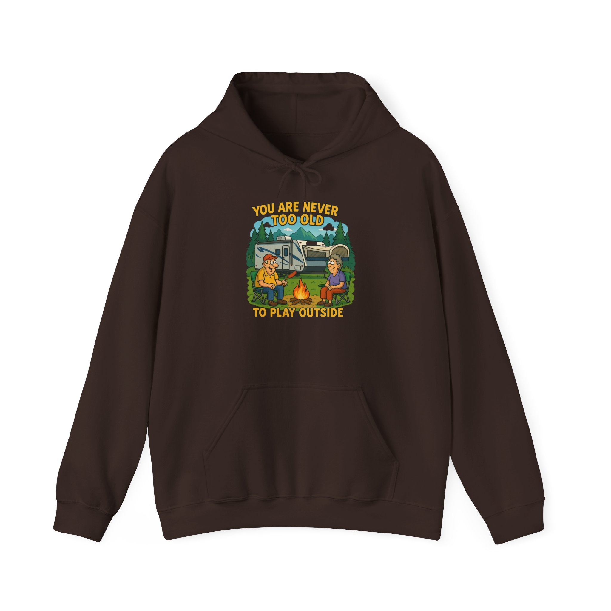Campfire Adventure Hoodie - 'You Are Never Too Old to Play' Sweatshirt