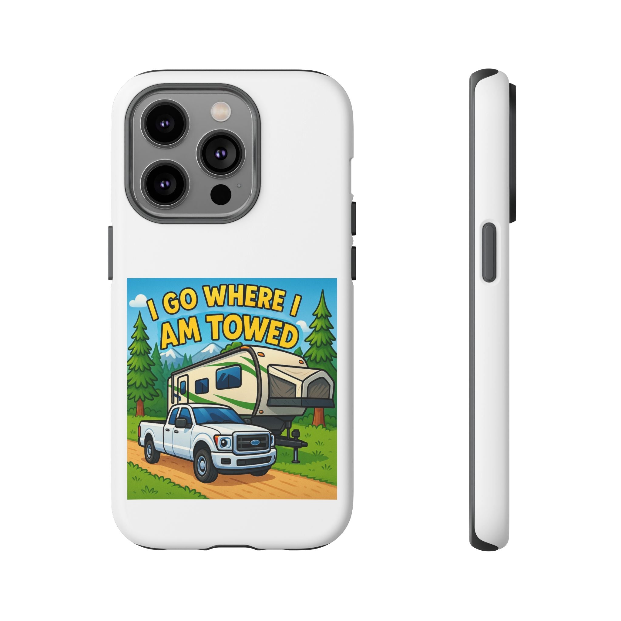 Tough Cases - I go where I am towed