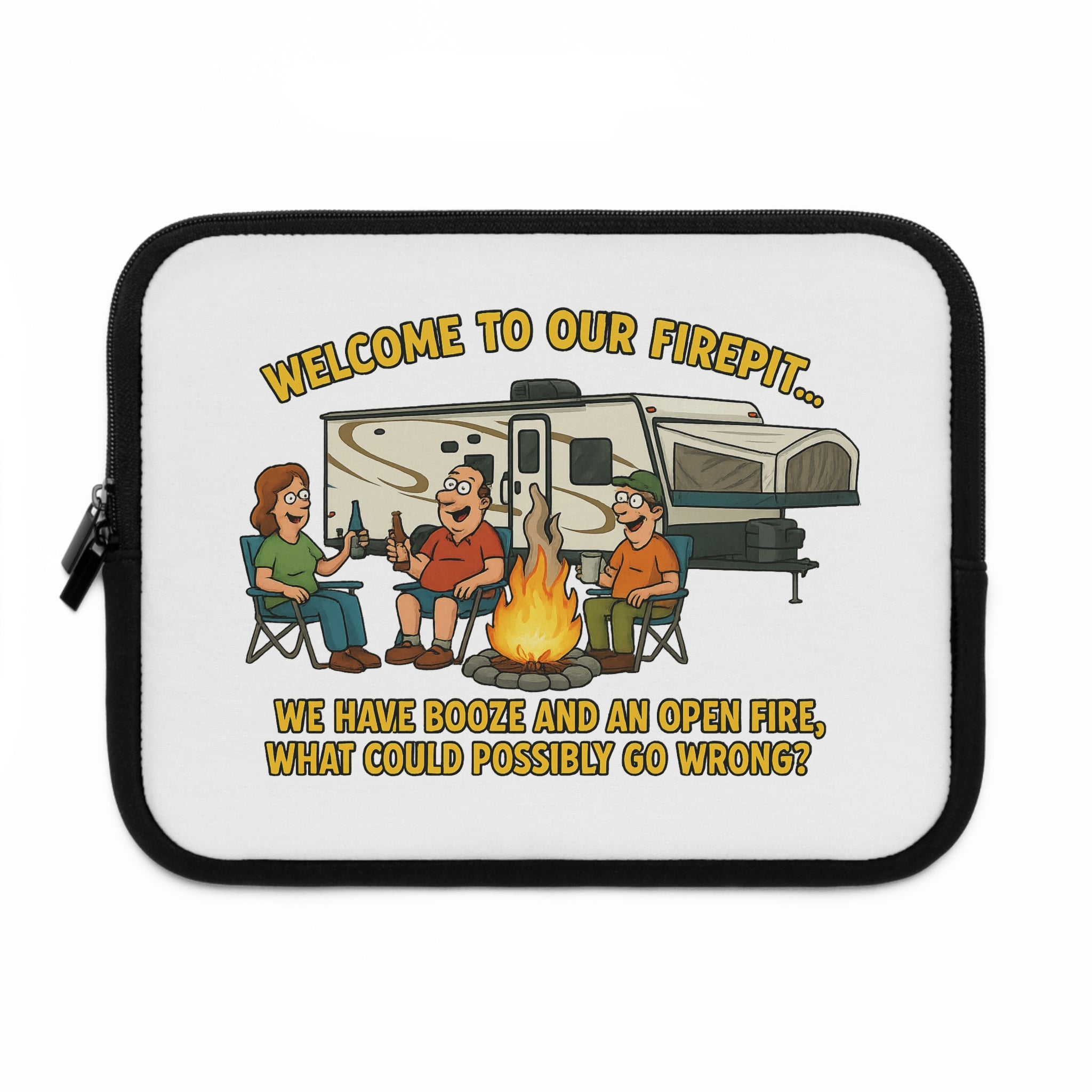 Funny Camping Laptop Sleeve - Welcome to Our Firepit, Outdoors Gift, Camping Accessories, Laptop Case, Personalized Tech Sleeve