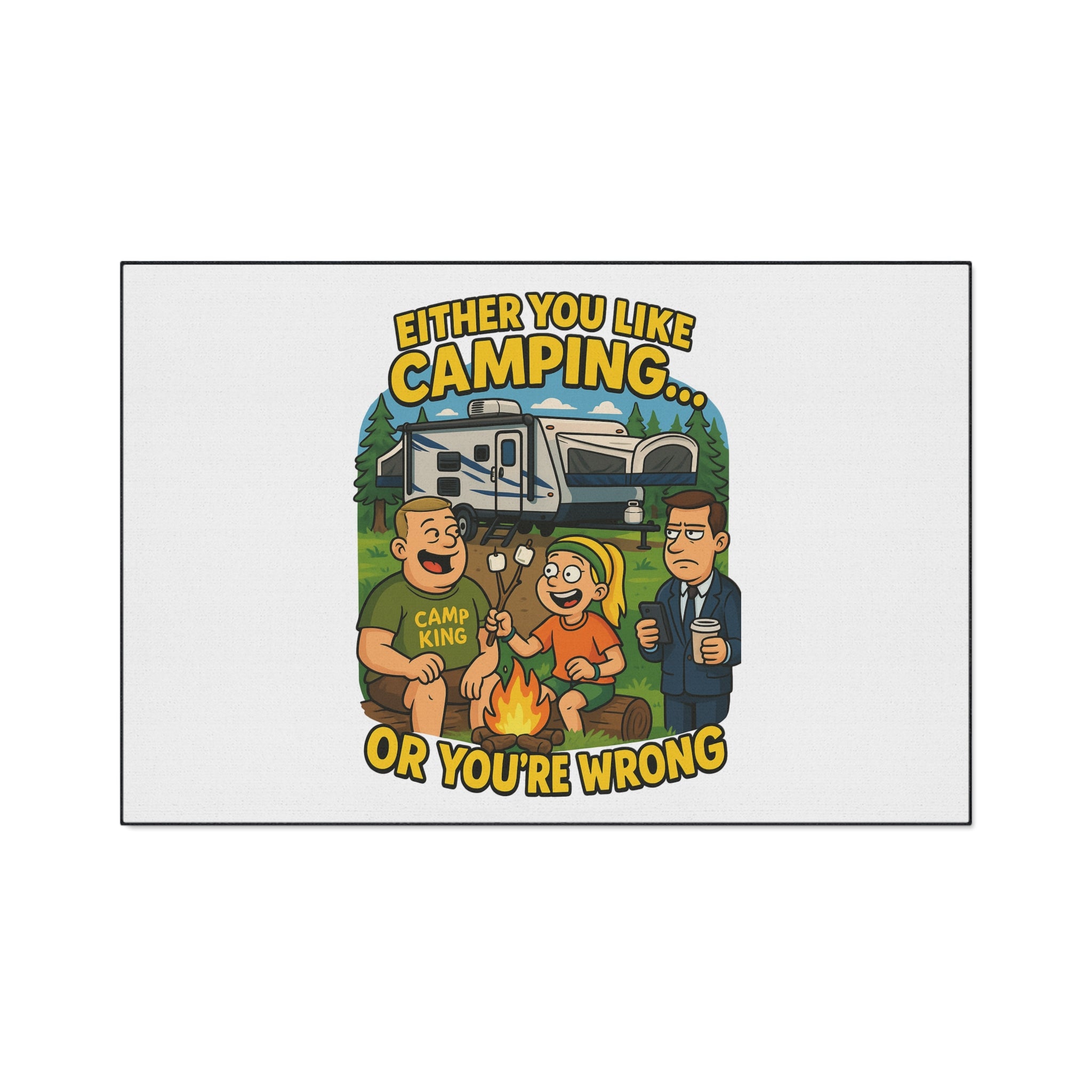 Camping Themed Heavy Duty Floor Mat - "Either You Like Camping... Or You're Wrong"