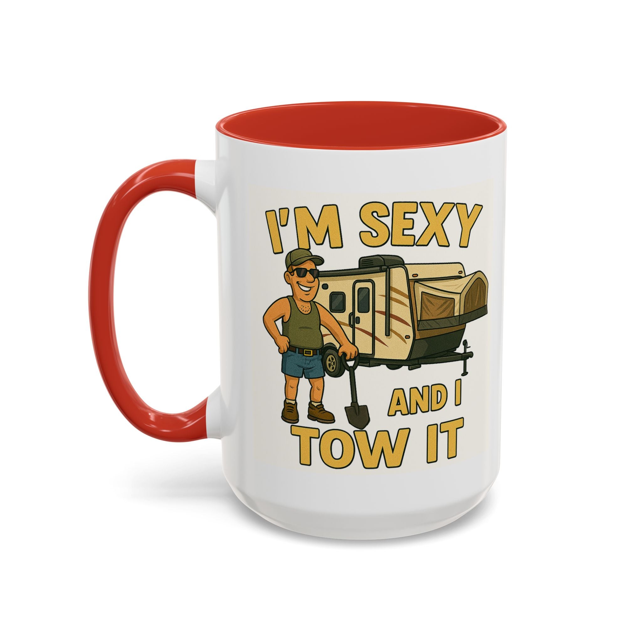 I'm sexy and I tow it - Hybrid Camping Coffee Mug (11, 15oz)