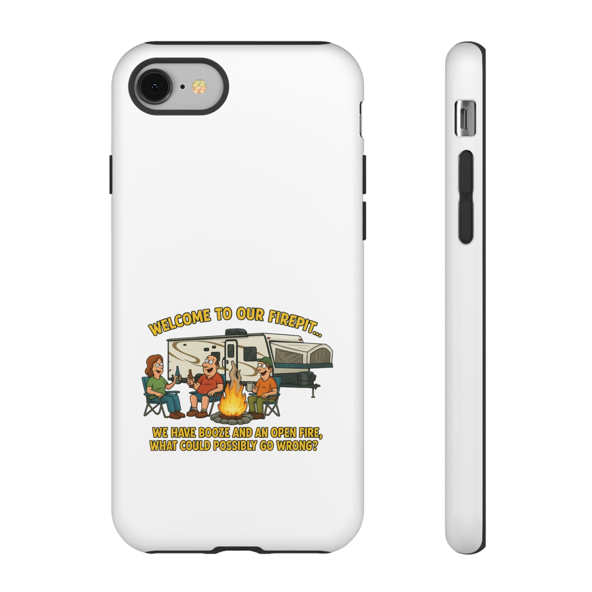 Camping Phone Case - Welcome to Our Firepit - Outdoor Gear, Gift for Campers, Adventure Accessory, Fun Camping Decor