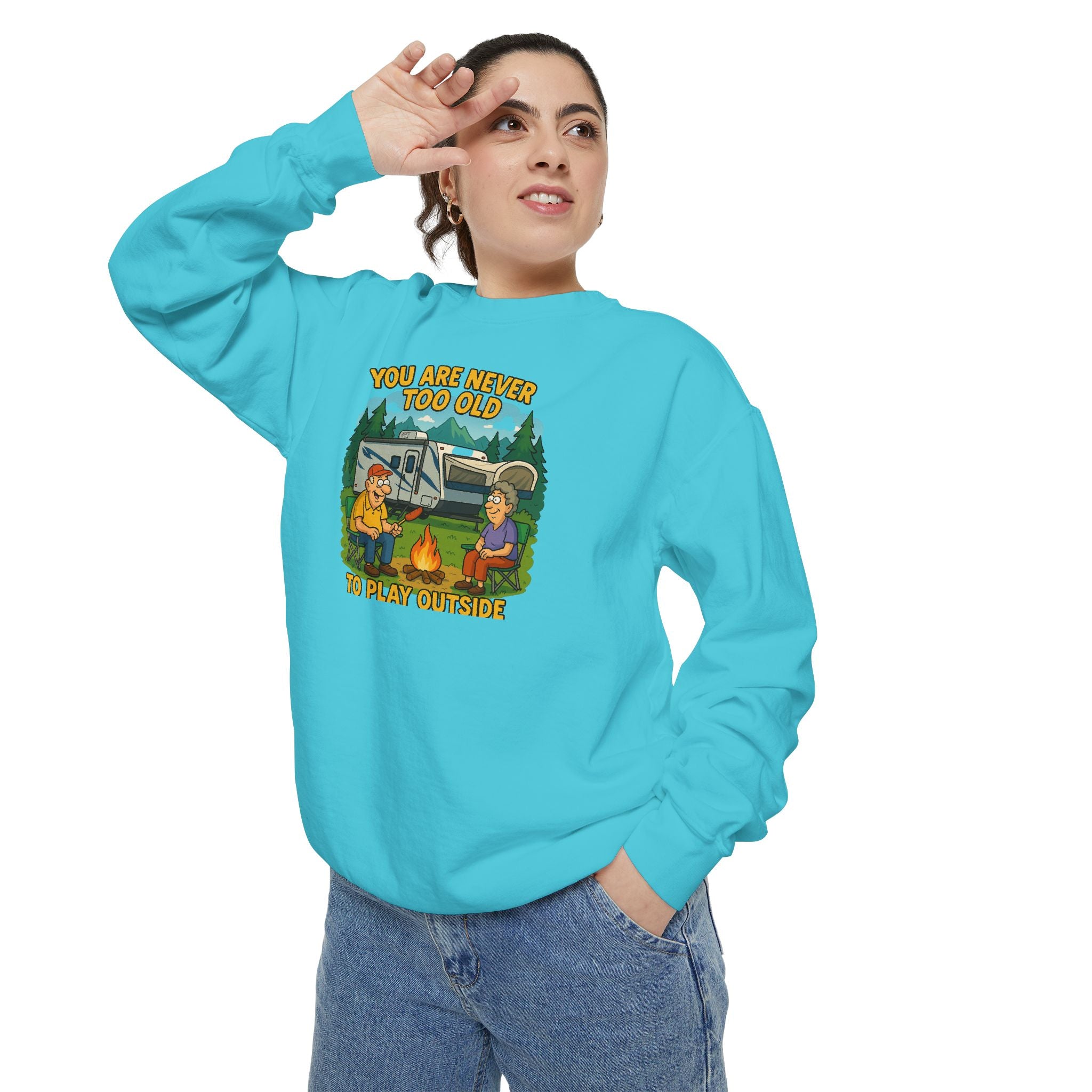 Funny Unisex Sweatshirt - "You Are Never Too Old to Play Together"