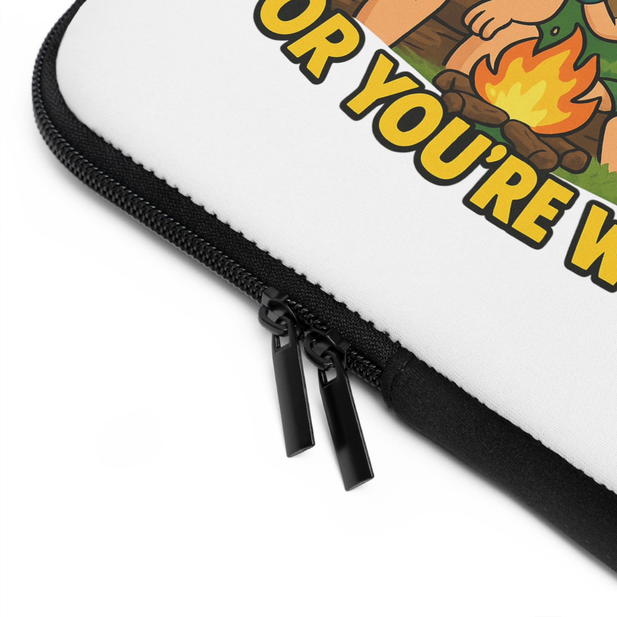 Camping Vibes Laptop Sleeve - Either You Like Camping or You're Wrong