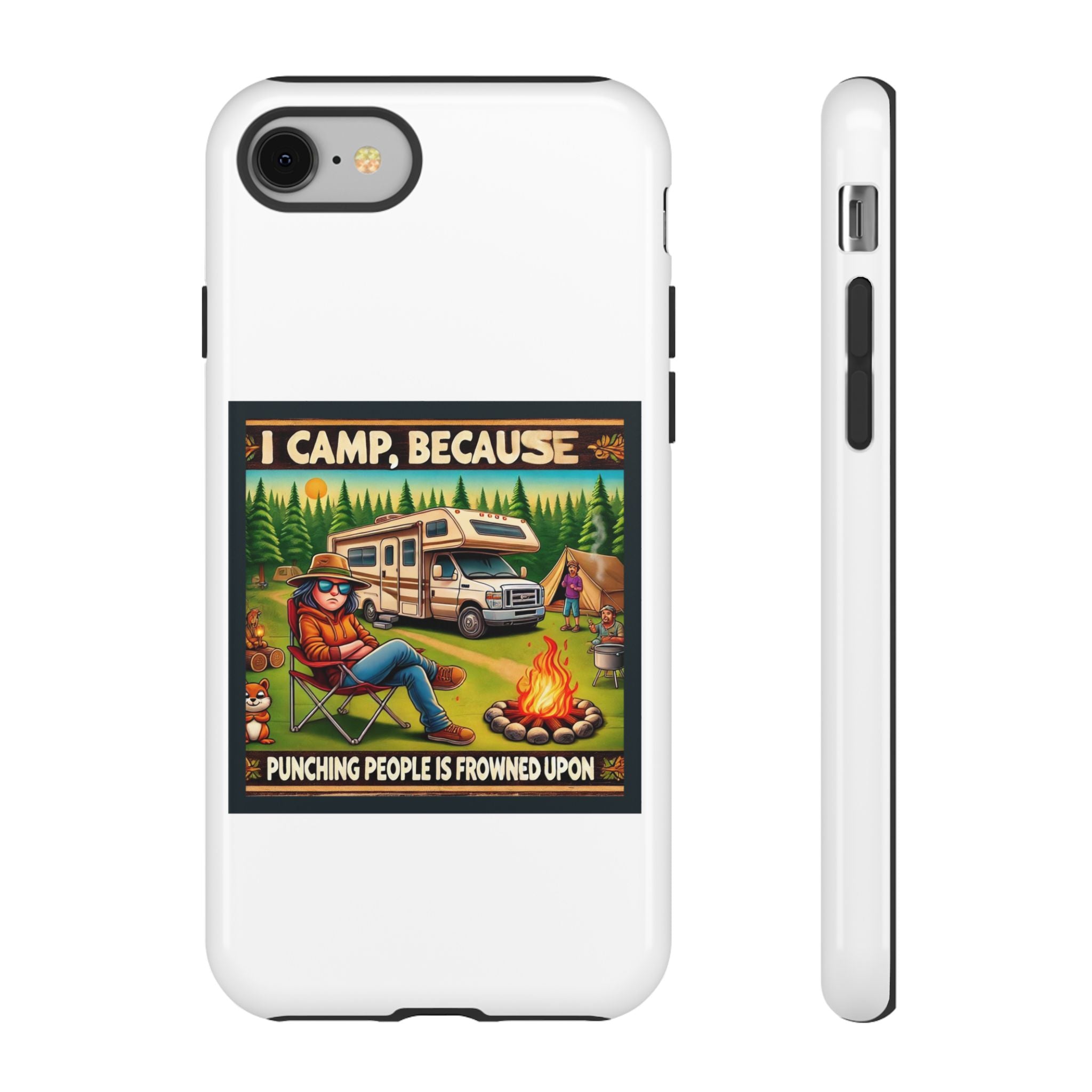 Phone Case - I CAMP, because punching people is frowned upon