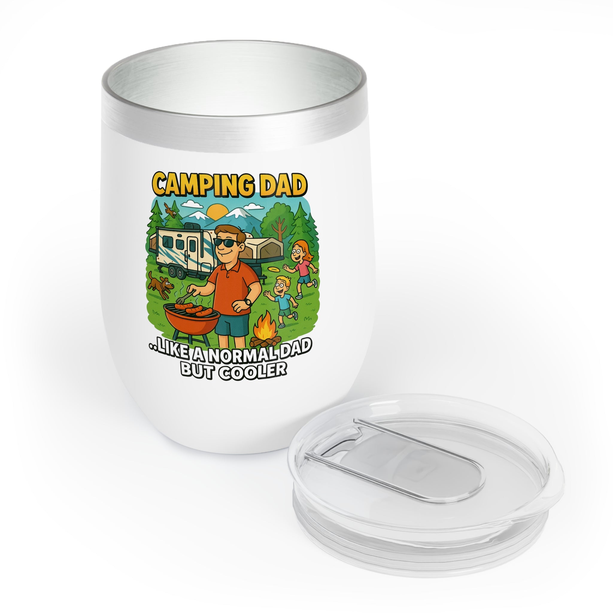 Chill Wine Tumbler - Camping Dad...like a normal dad but cooler
