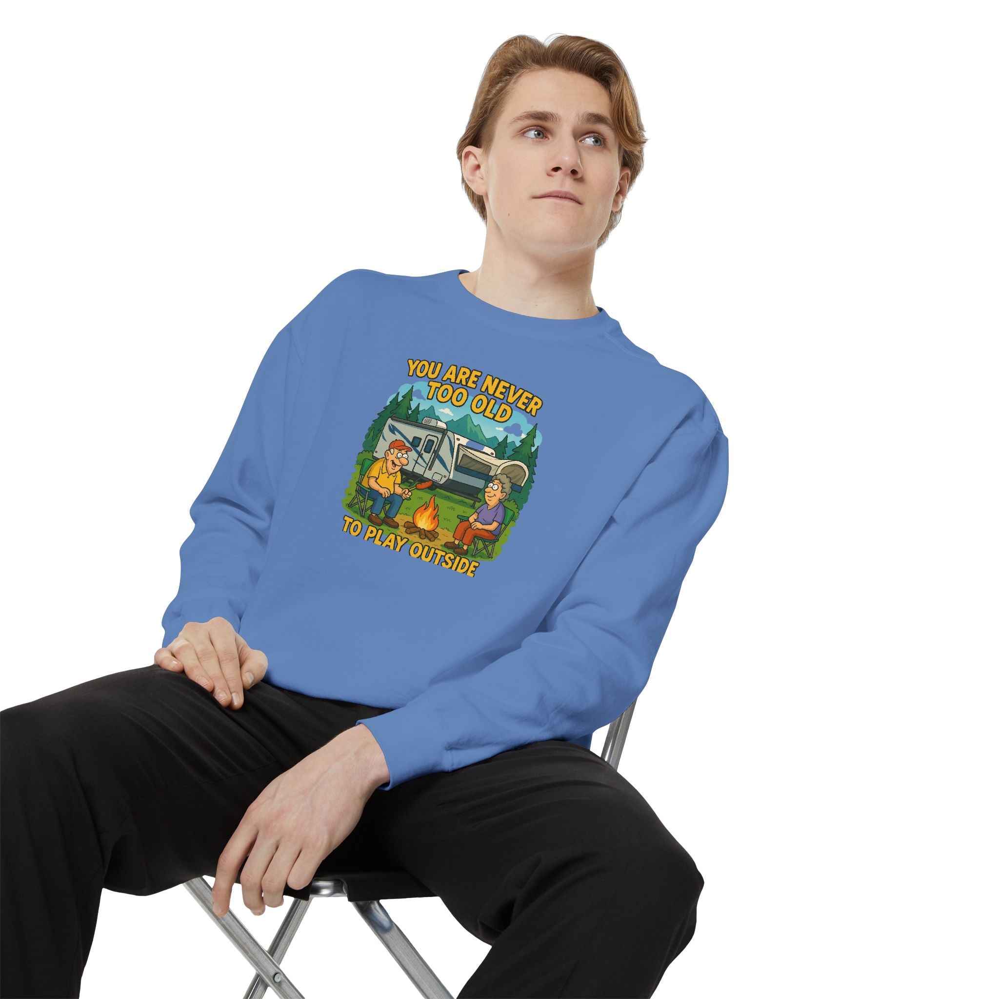 Funny Unisex Sweatshirt - "You Are Never Too Old to Play Together"