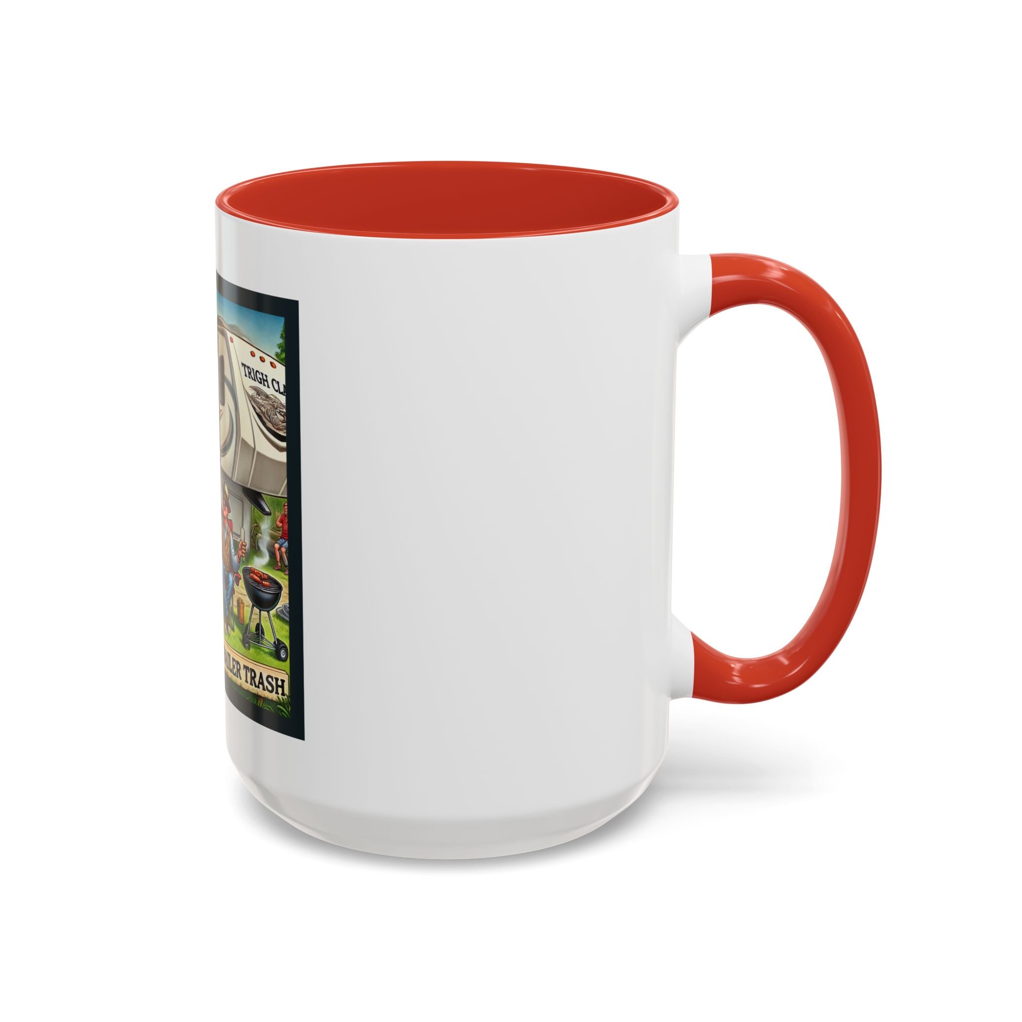 Accent Coffee Mug (11, 15oz) - High Class, Trailer Trash