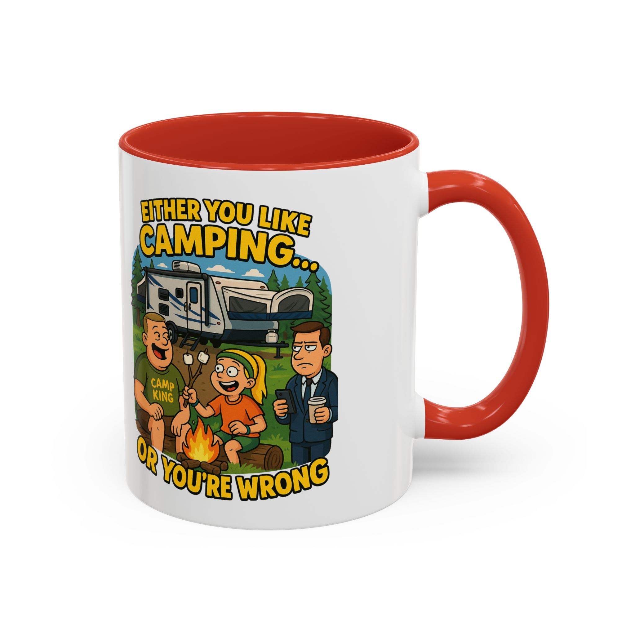 Camping Lovers Accent Coffee Mug - 11 or 15oz - Humorous Gift for Outdoor Enthusiasts