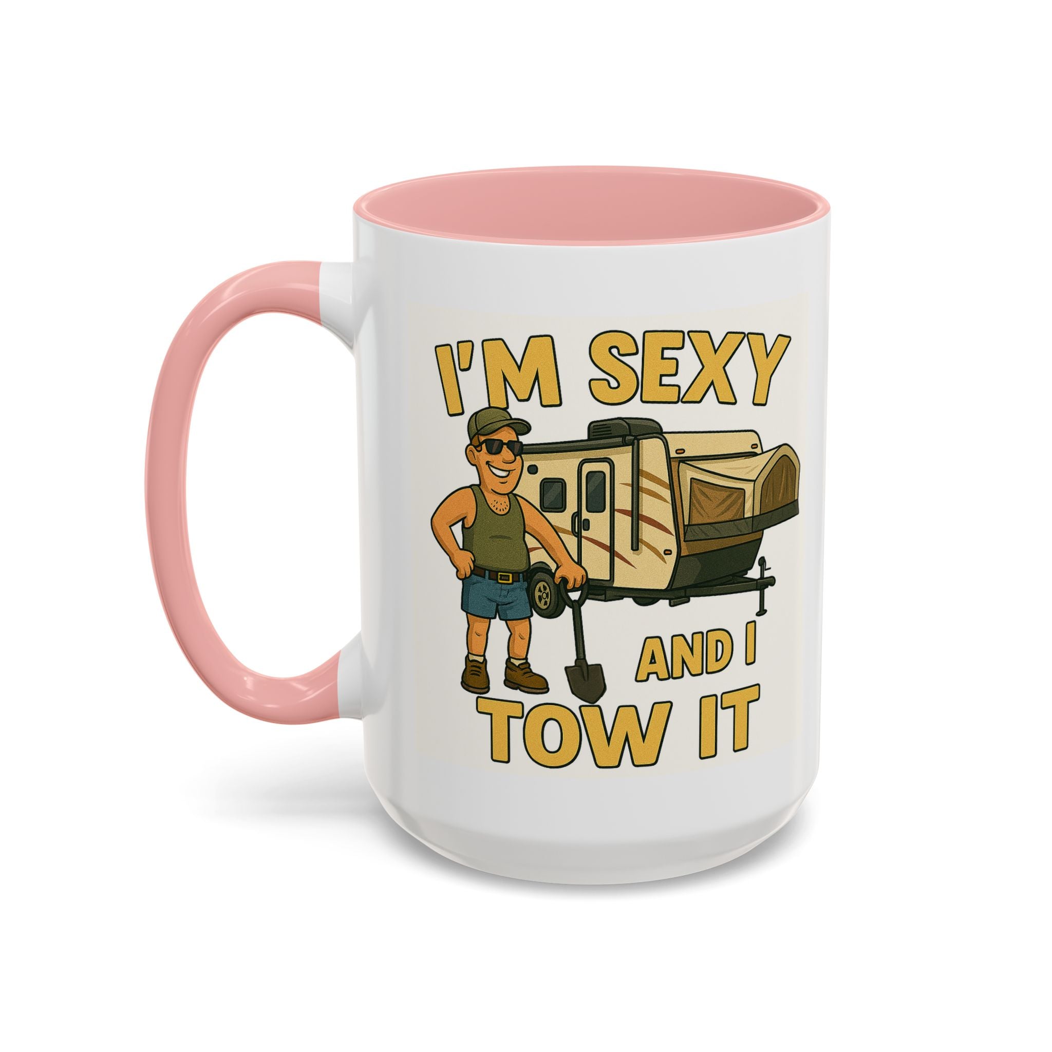 I'm sexy and I tow it - Hybrid Camping Coffee Mug (11, 15oz)