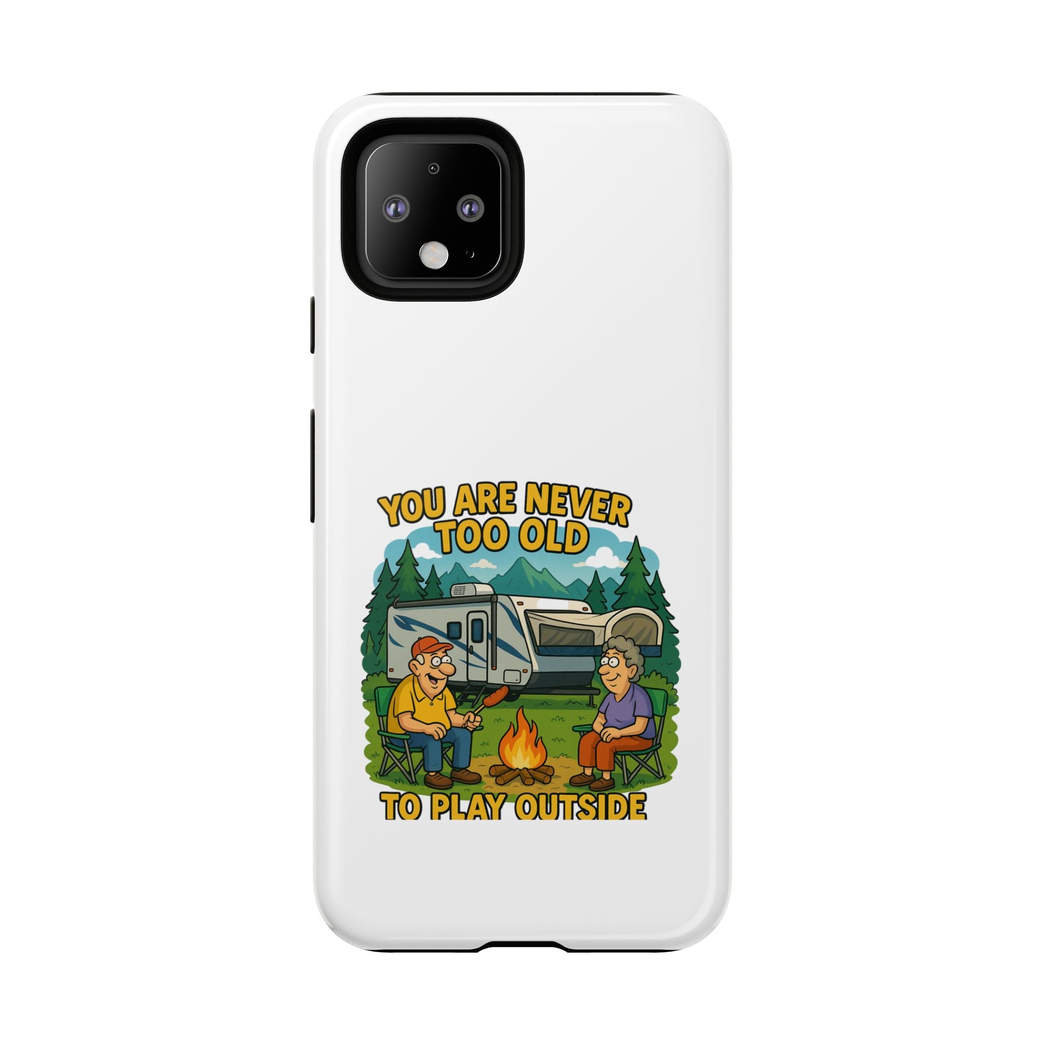 Outdoor Adventure Phone Case - 'You Are Never Too Old to Play Outside'