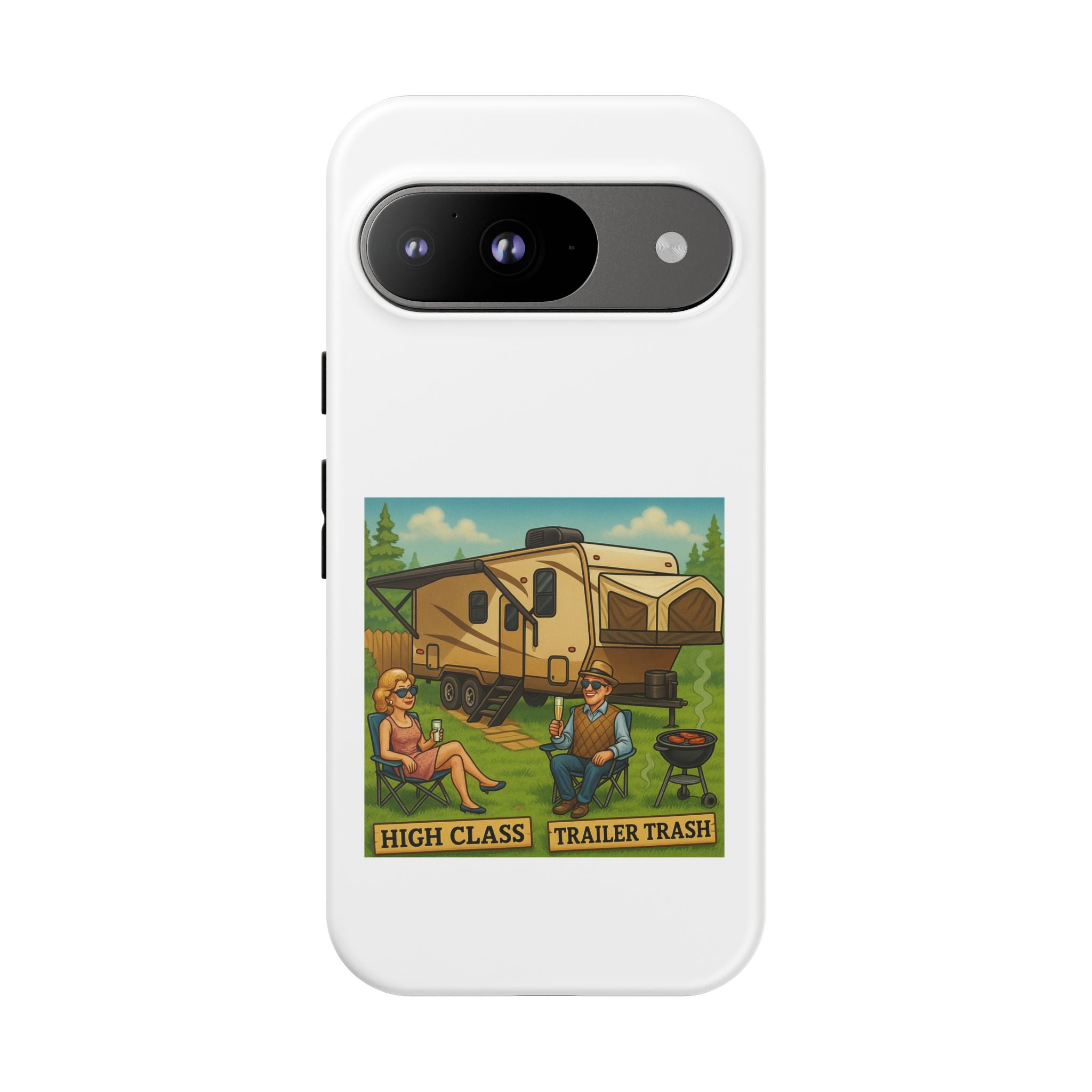 High Class Trailer Trash Phone Case