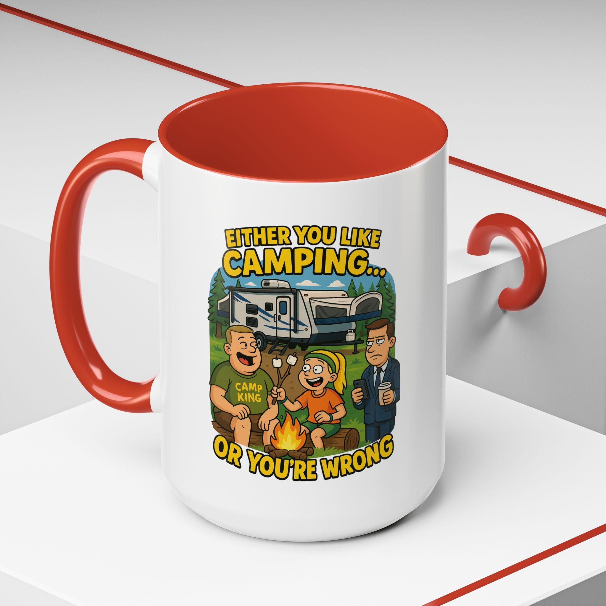 Camping Lovers Accent Coffee Mug - 11 or 15oz - Humorous Gift for Outdoor Enthusiasts