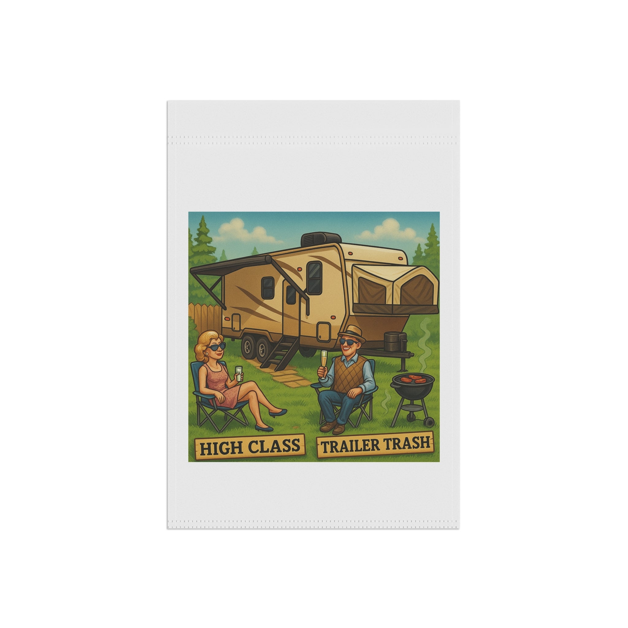 High Class Trailer Trash Garden Banner