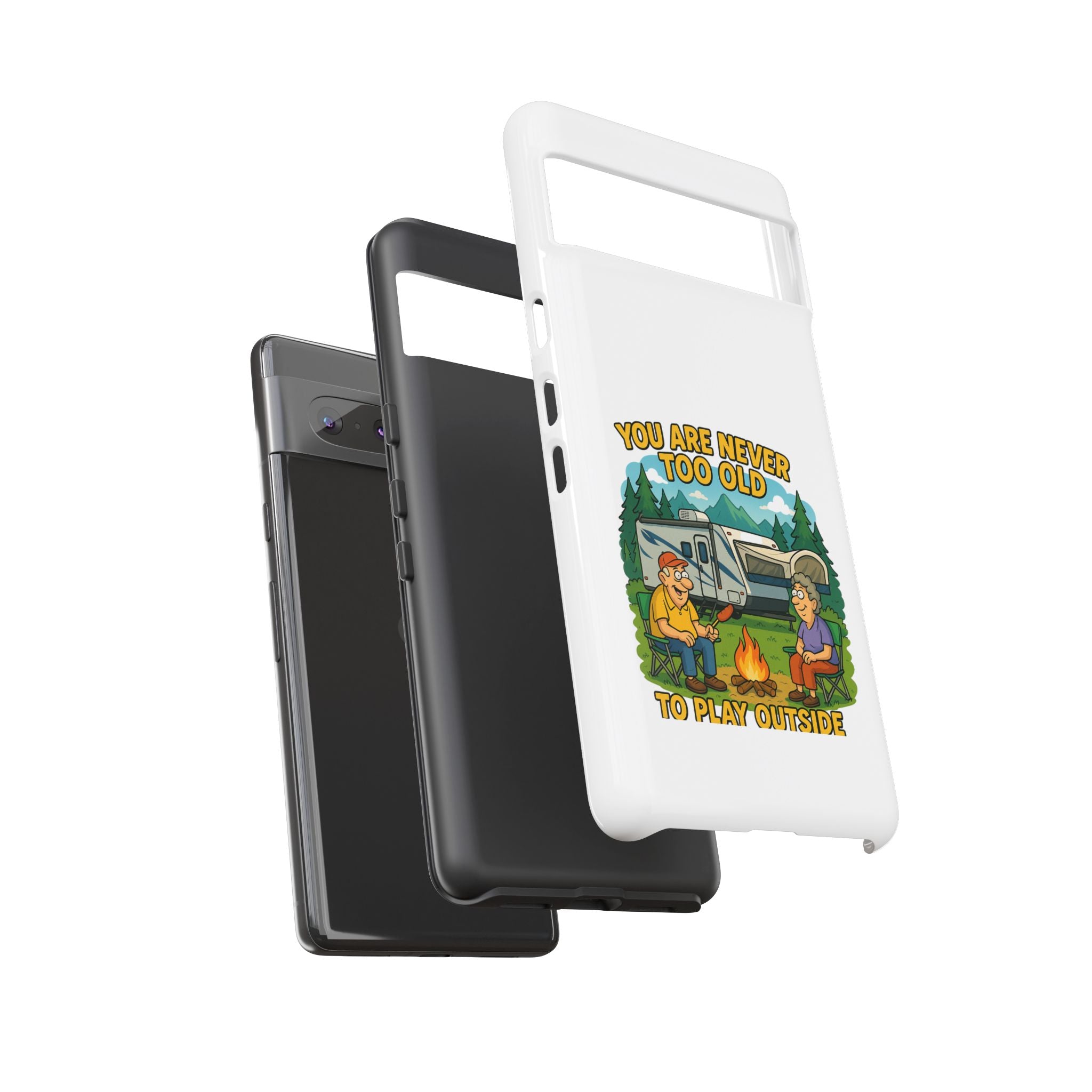 Outdoor Adventure Phone Case - 'You Are Never Too Old to Play Outside'