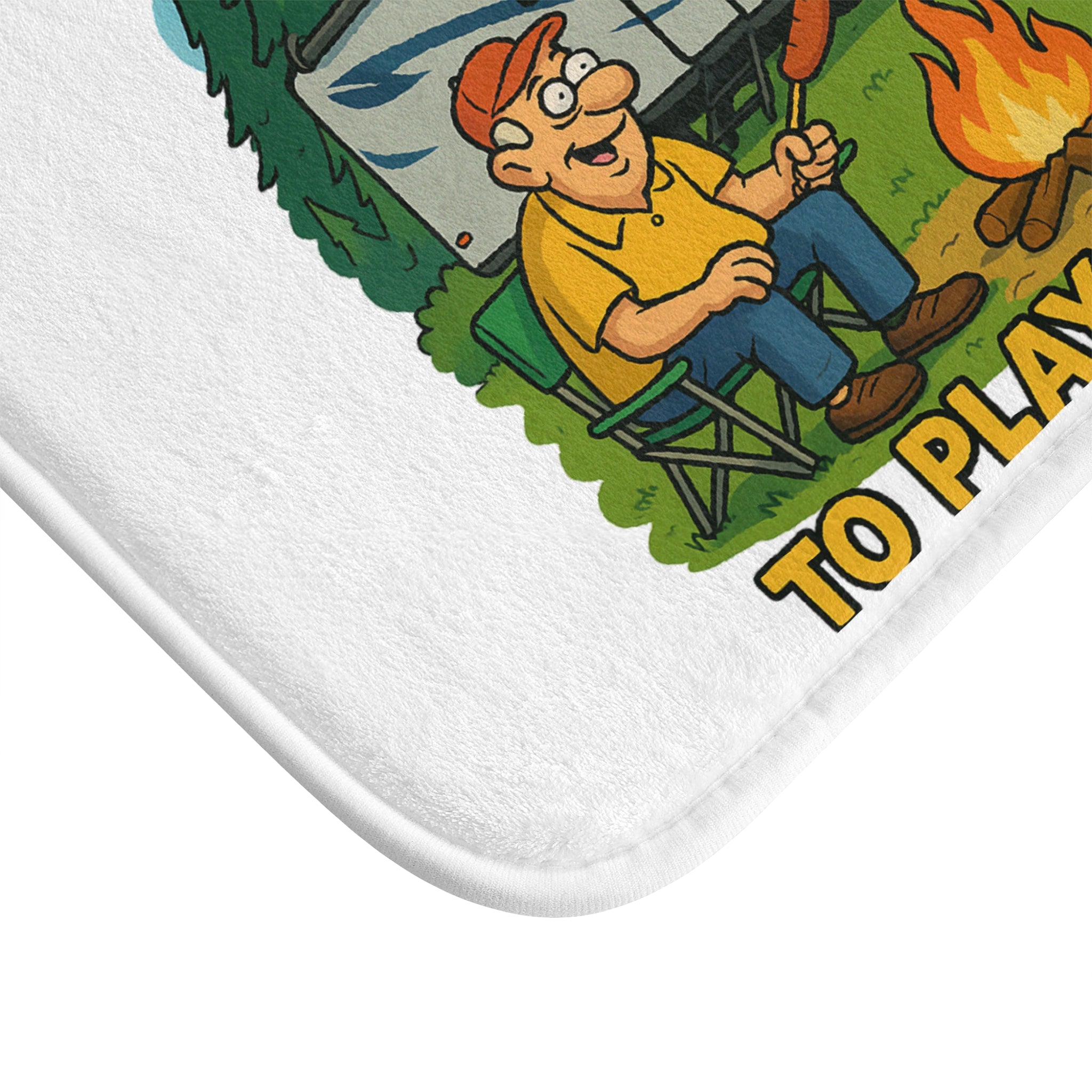 Outdoor Camping Bath Mat - "You Are Never Too Old to Play Outside"