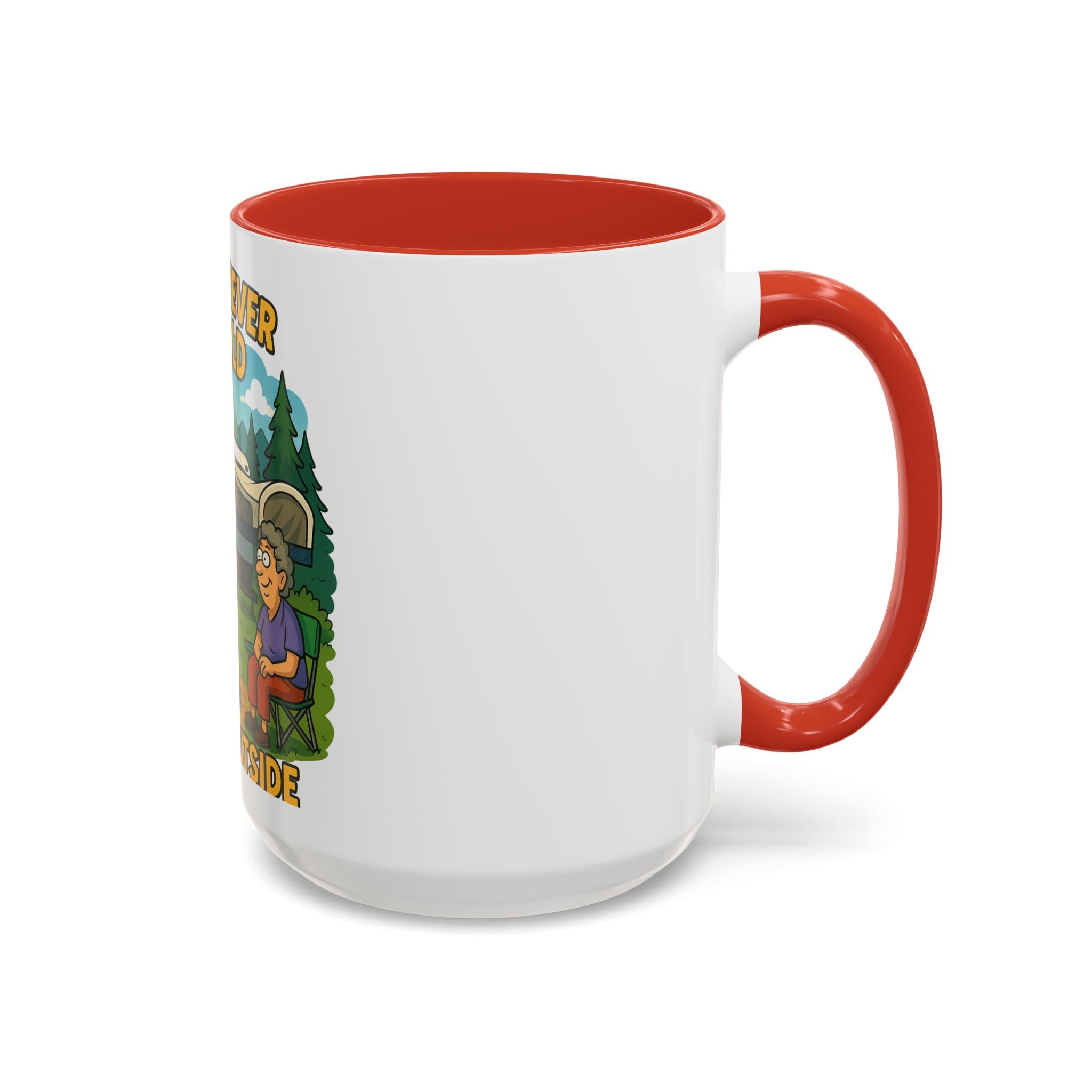 Outdoor Adventure Coffee Mug - You Are Never Too Old to Play Outside