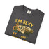 Playful Camping T-Shirt, I'm Sexy and I Tow It Tee, Unisex Outdoor Shirt, Funny Gift for RV Lovers, Travel T-Shirt, Casual Summer Wear
