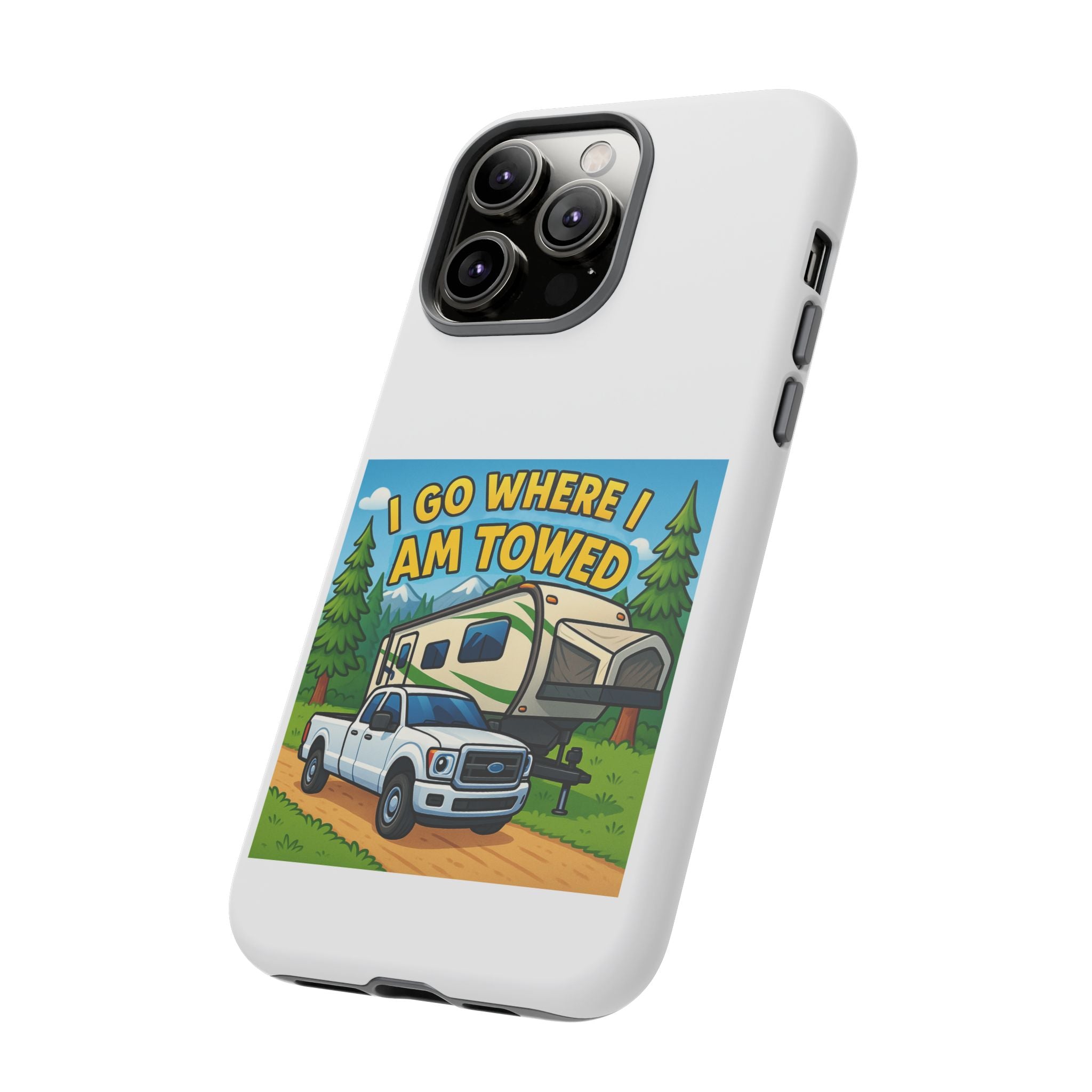 Tough Cases - I go where I am towed