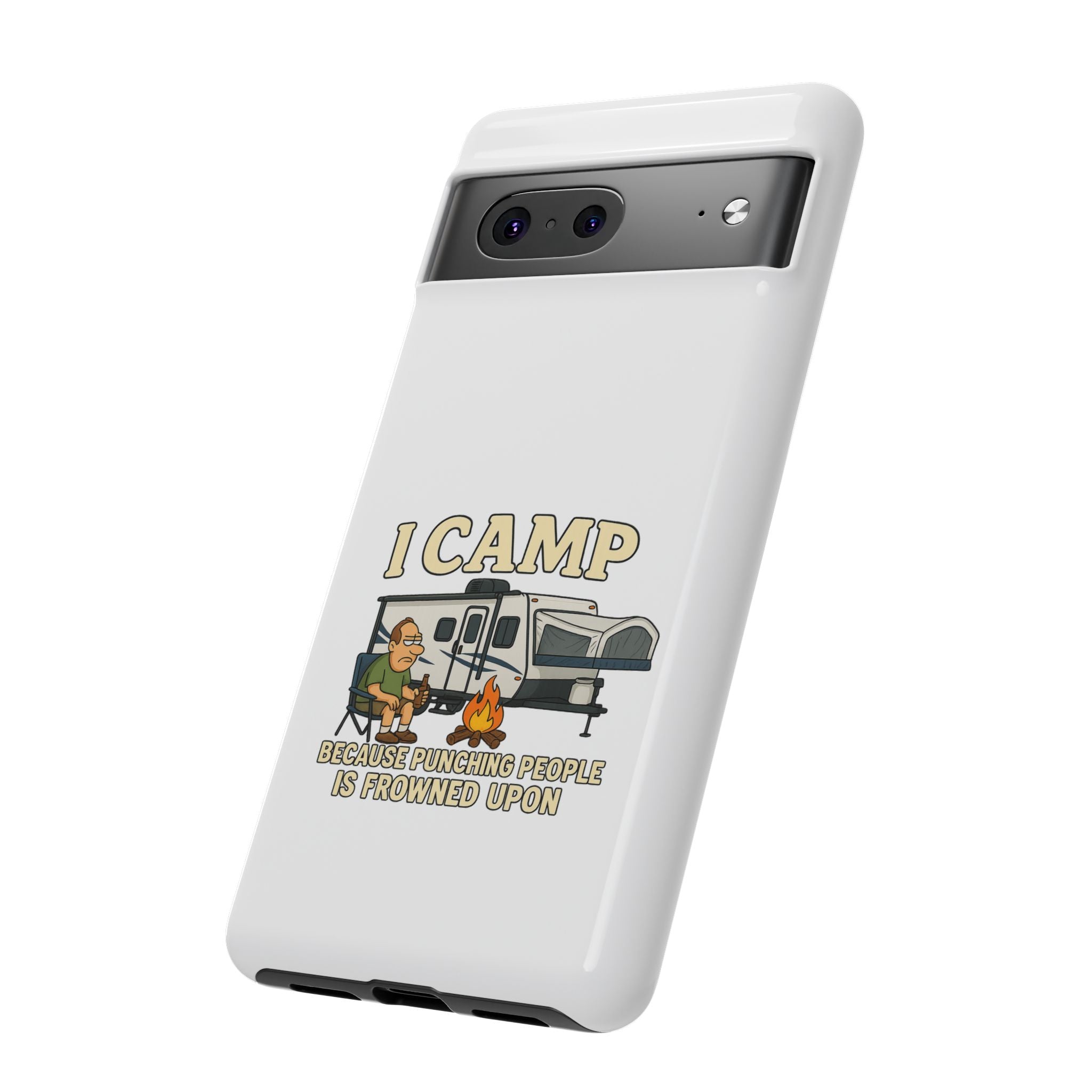 Camping Phone Case - I Camp Because Punching People is Frowned Upon