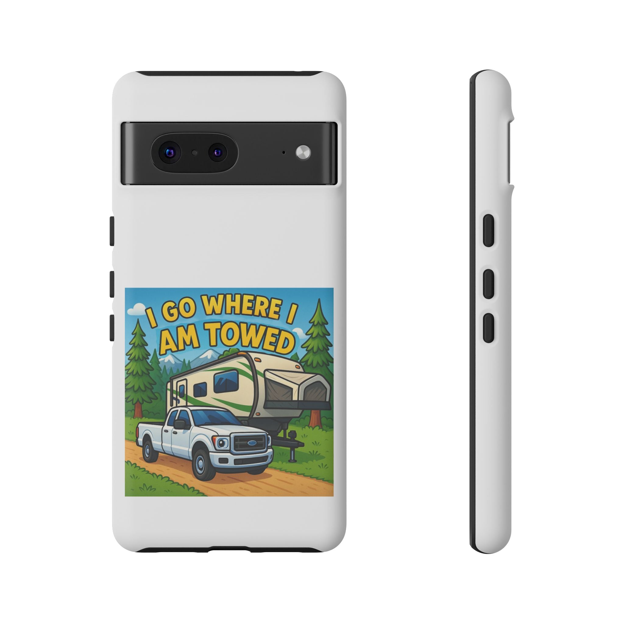 Tough Cases - I go where I am towed
