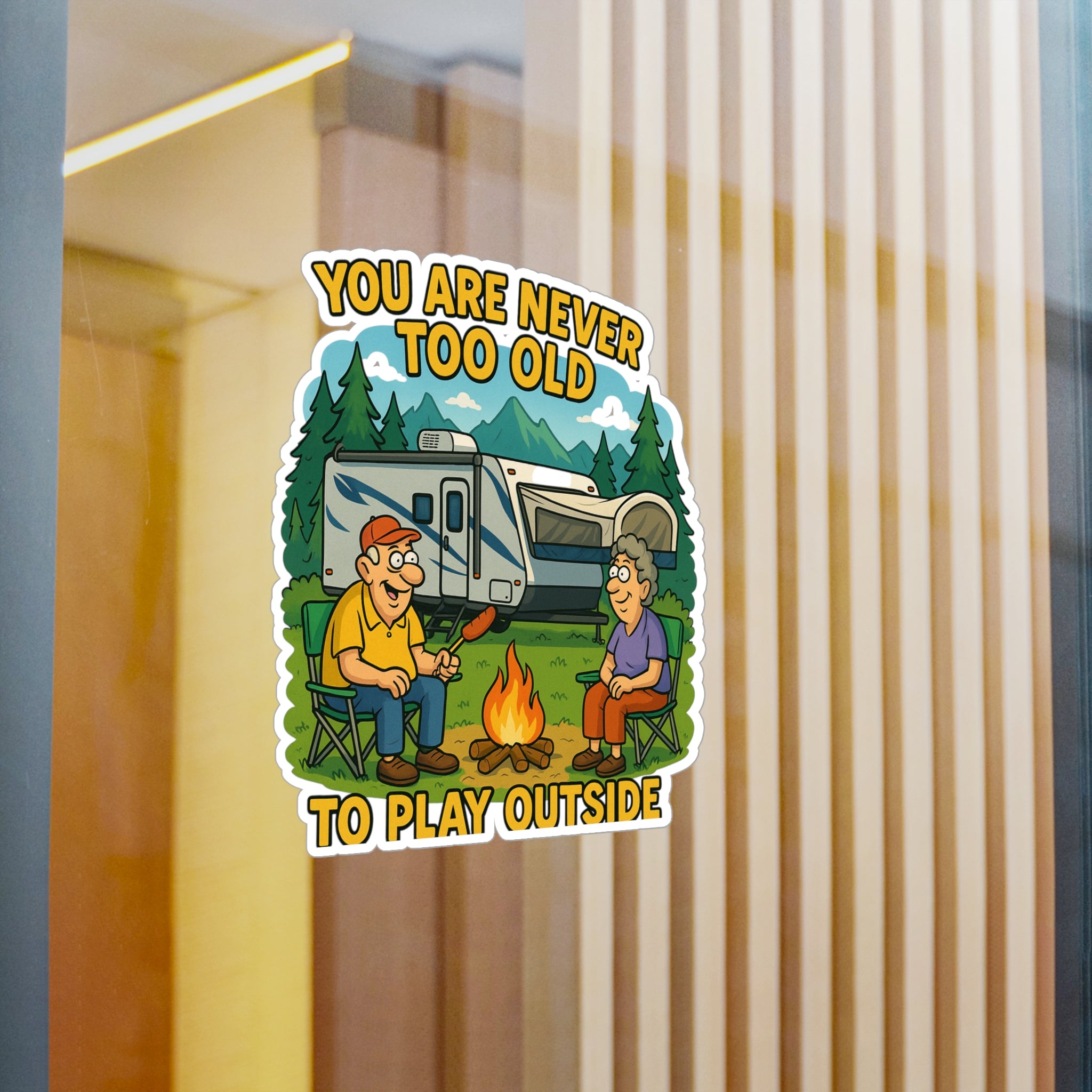 Outdoor Adventure Vinyl Decal - "You Are Never Too Old to Play Outside"