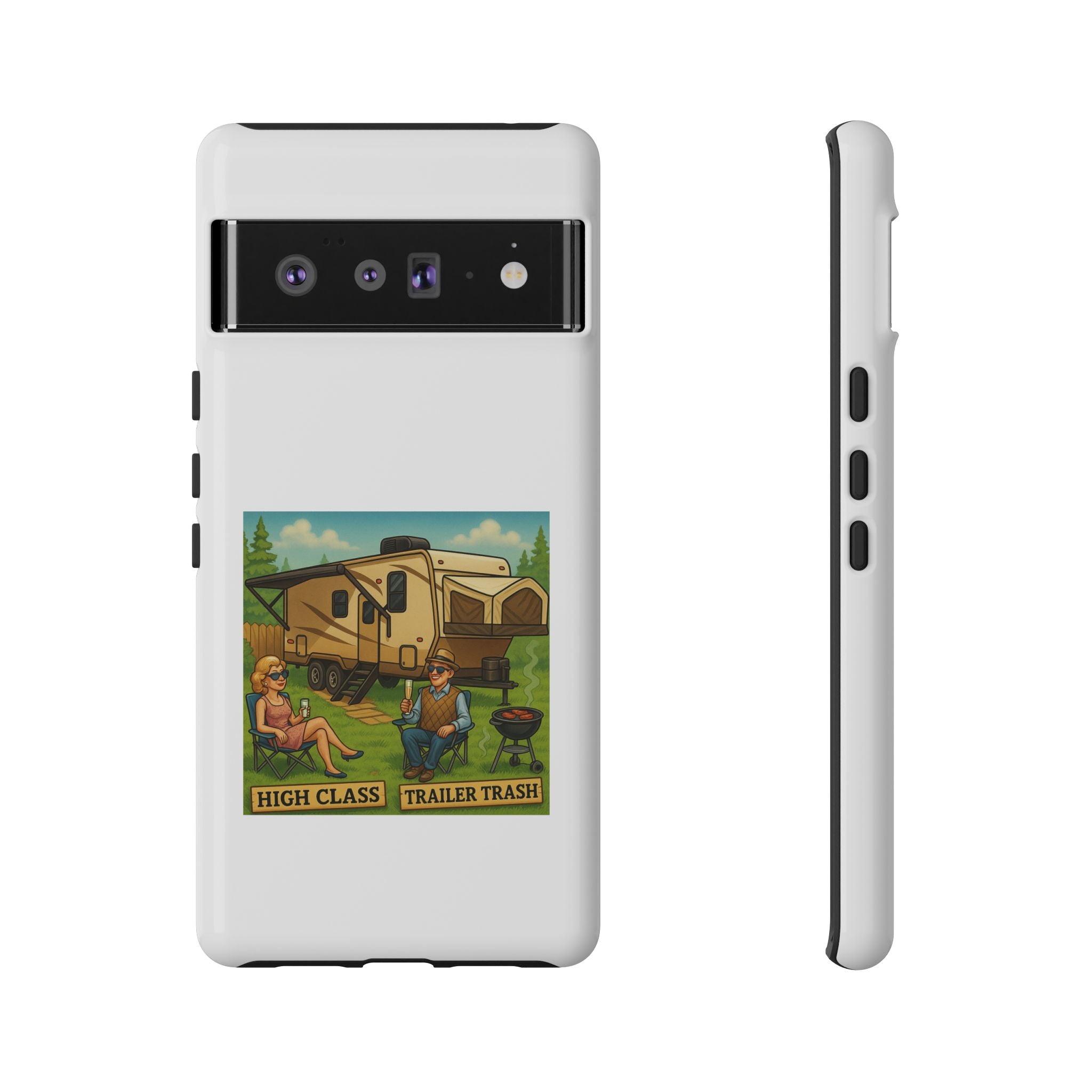 High Class Trailer Trash Phone Case