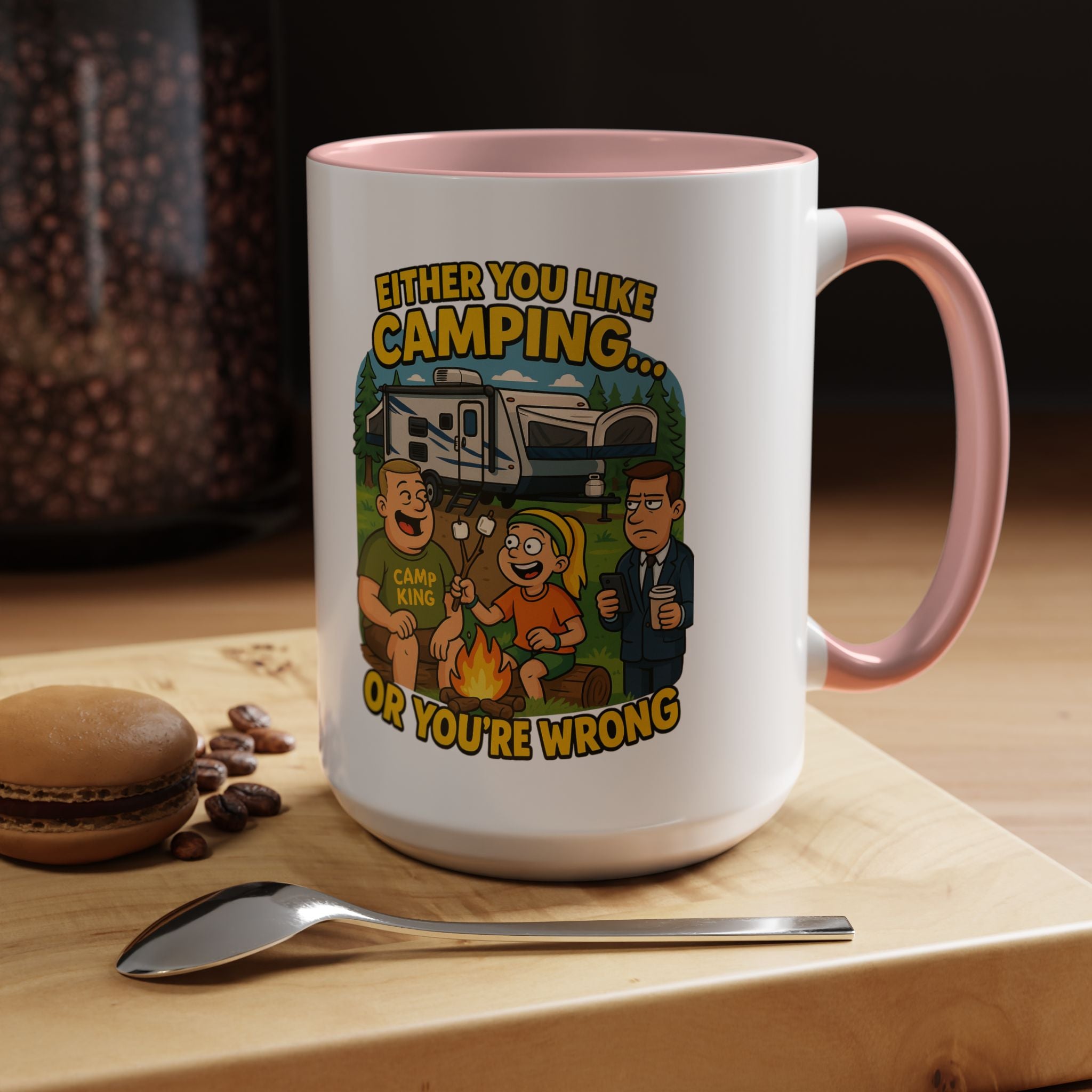 Camping Lovers Accent Coffee Mug - 11 or 15oz - Humorous Gift for Outdoor Enthusiasts