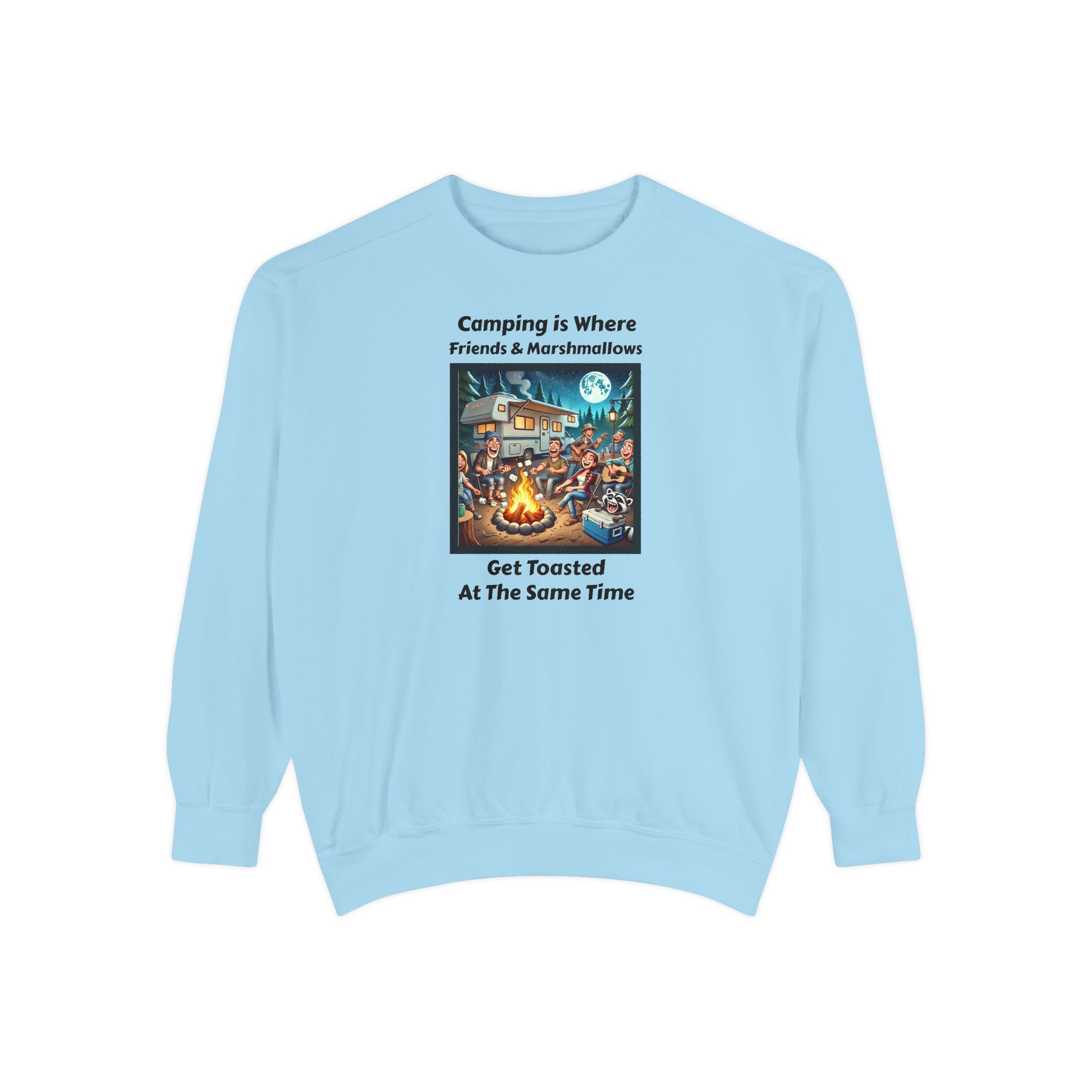 Unisex Garment-Dyed Sweatshirt - Camping is where friends and marshmallows get toasted at the same time