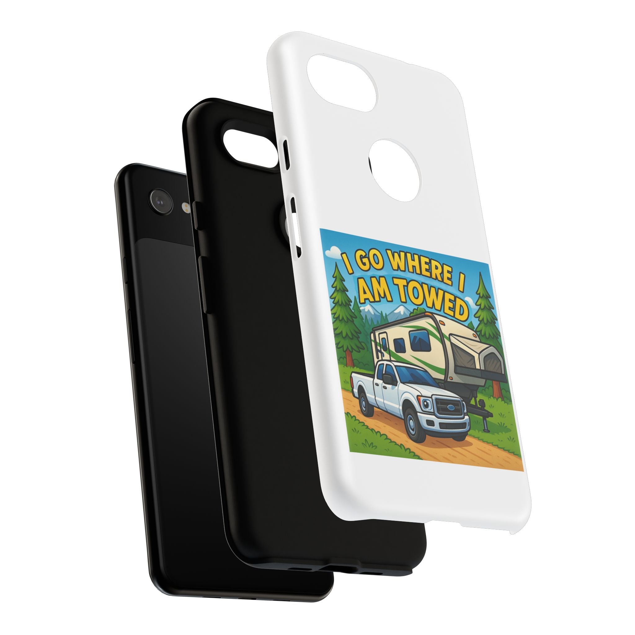 Tough Cases - I go where I am towed