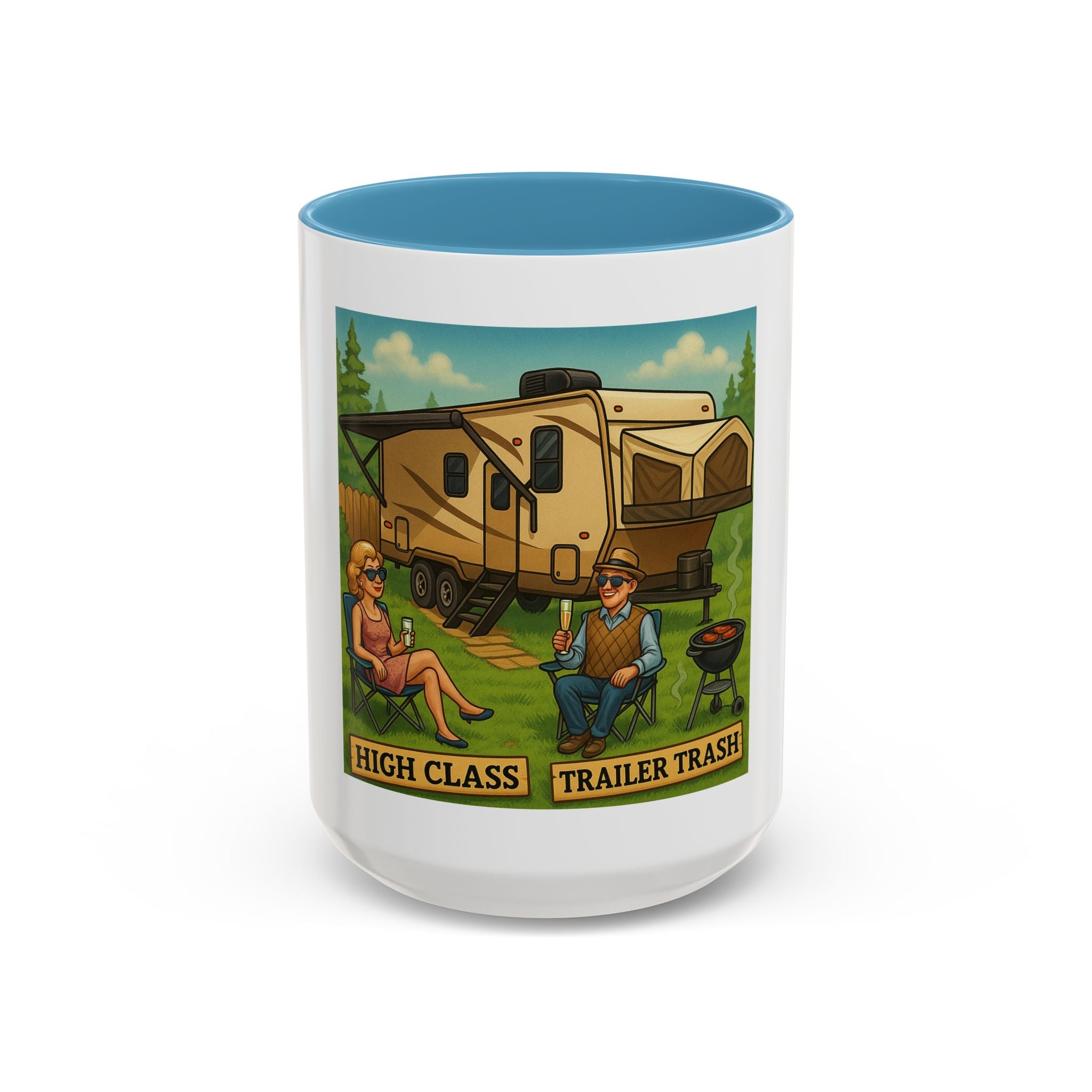 High Class Trailer Trash Coffee Mug - Fun Campfire Ceramic Tea Cup