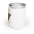 Chill Wine Tumbler - We aren't here for a long time, we are here for a good time