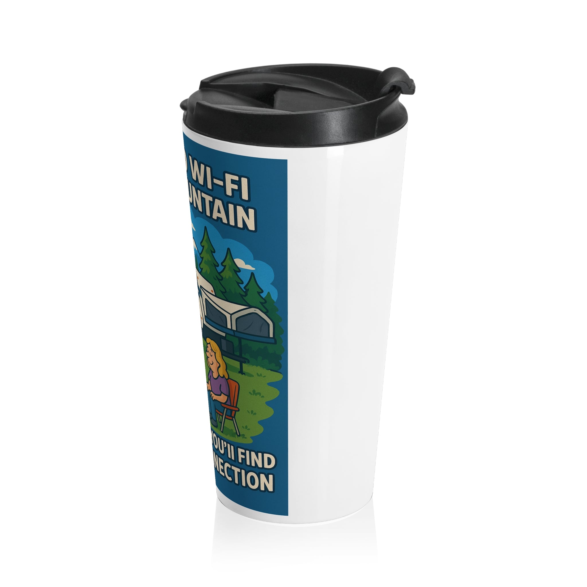 Adventure Travel Mug - Perfect for Camping, Road Trips, Hiking and Coffee Lovers, No Wi-Fi Connection Humor, Travel Cup, Outdoor Gift