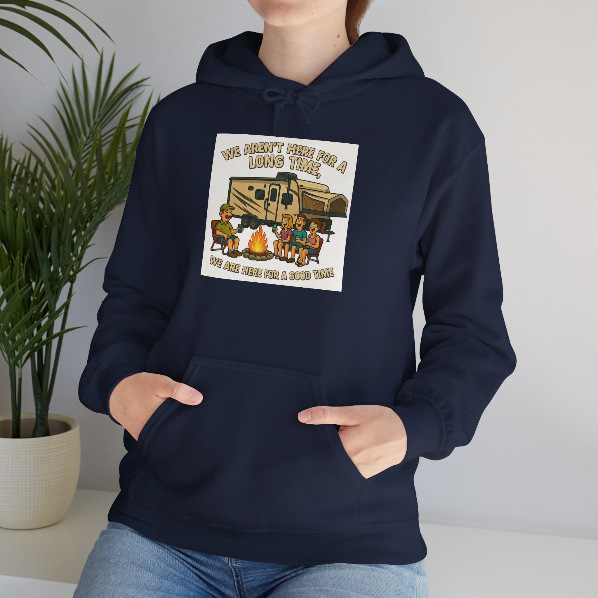 Adventure Awaits Graphic Hoodie - We aren't here for a long time, we are here for a good time