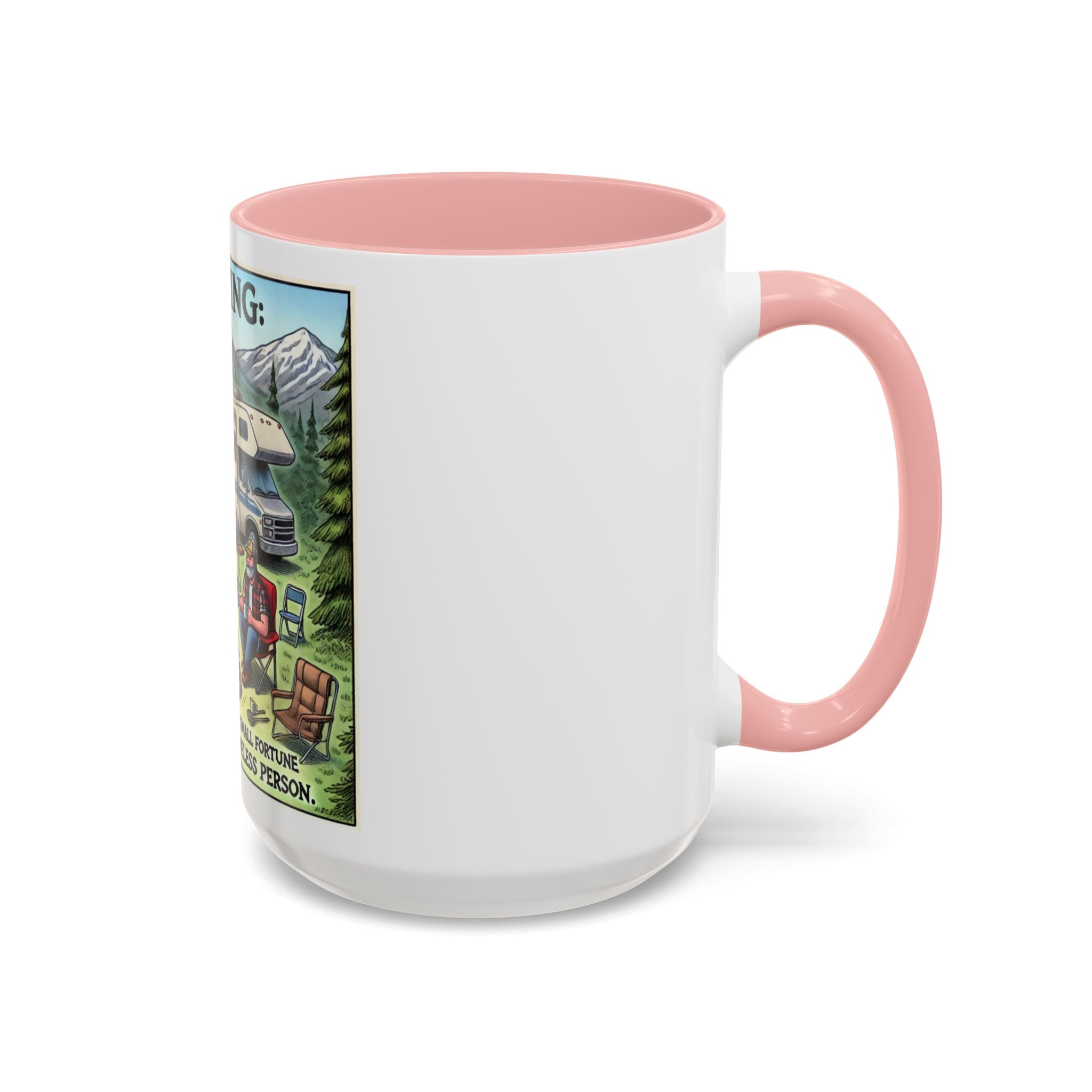 Mug - Camping Where You Spend a Small Fortune Coffee Mug (11, 15oz)