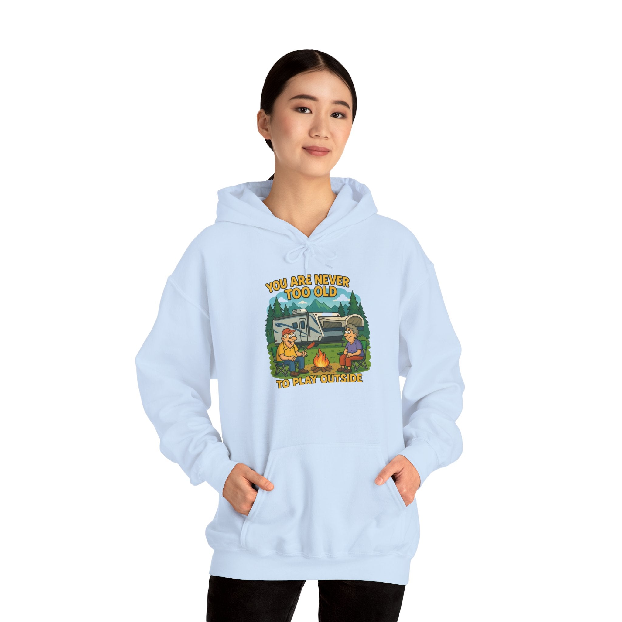 Campfire Adventure Hoodie - 'You Are Never Too Old to Play' Sweatshirt