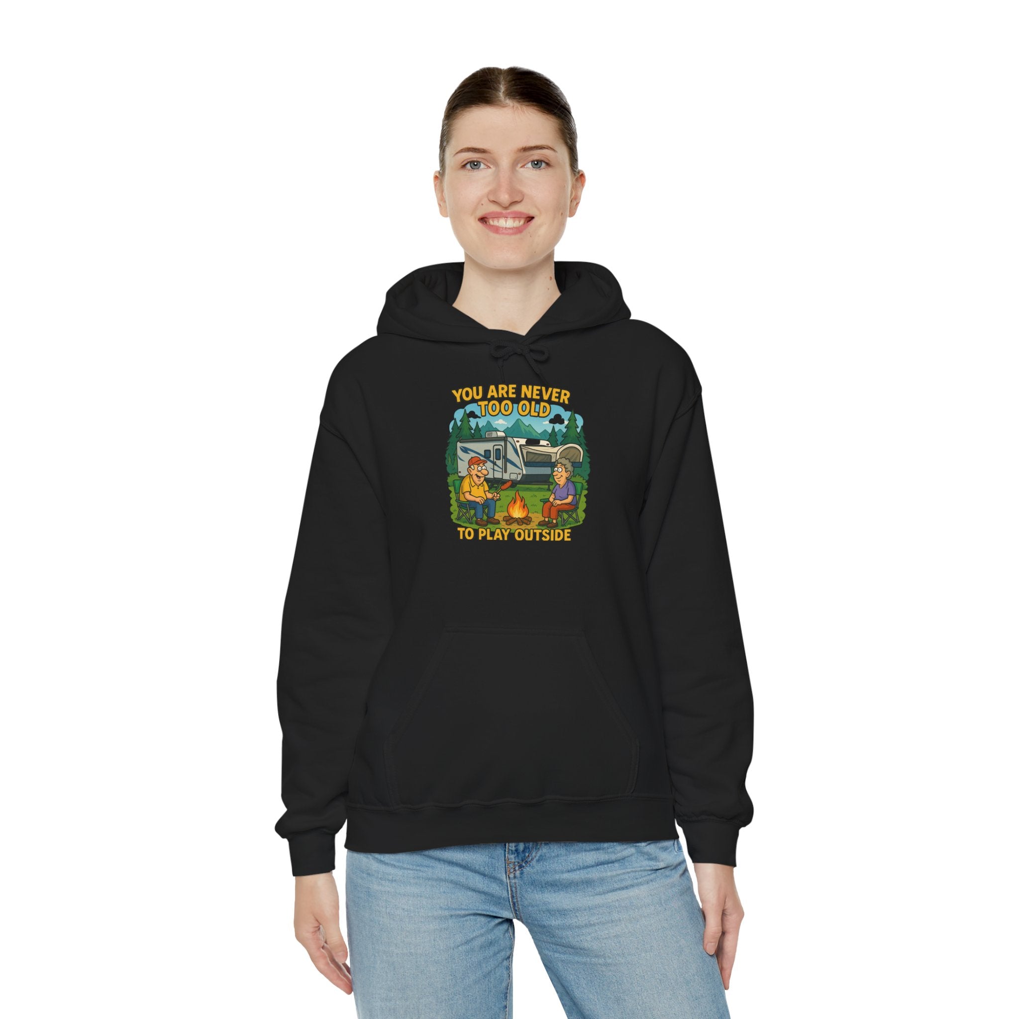 Campfire Adventure Hoodie - 'You Are Never Too Old to Play' Sweatshirt