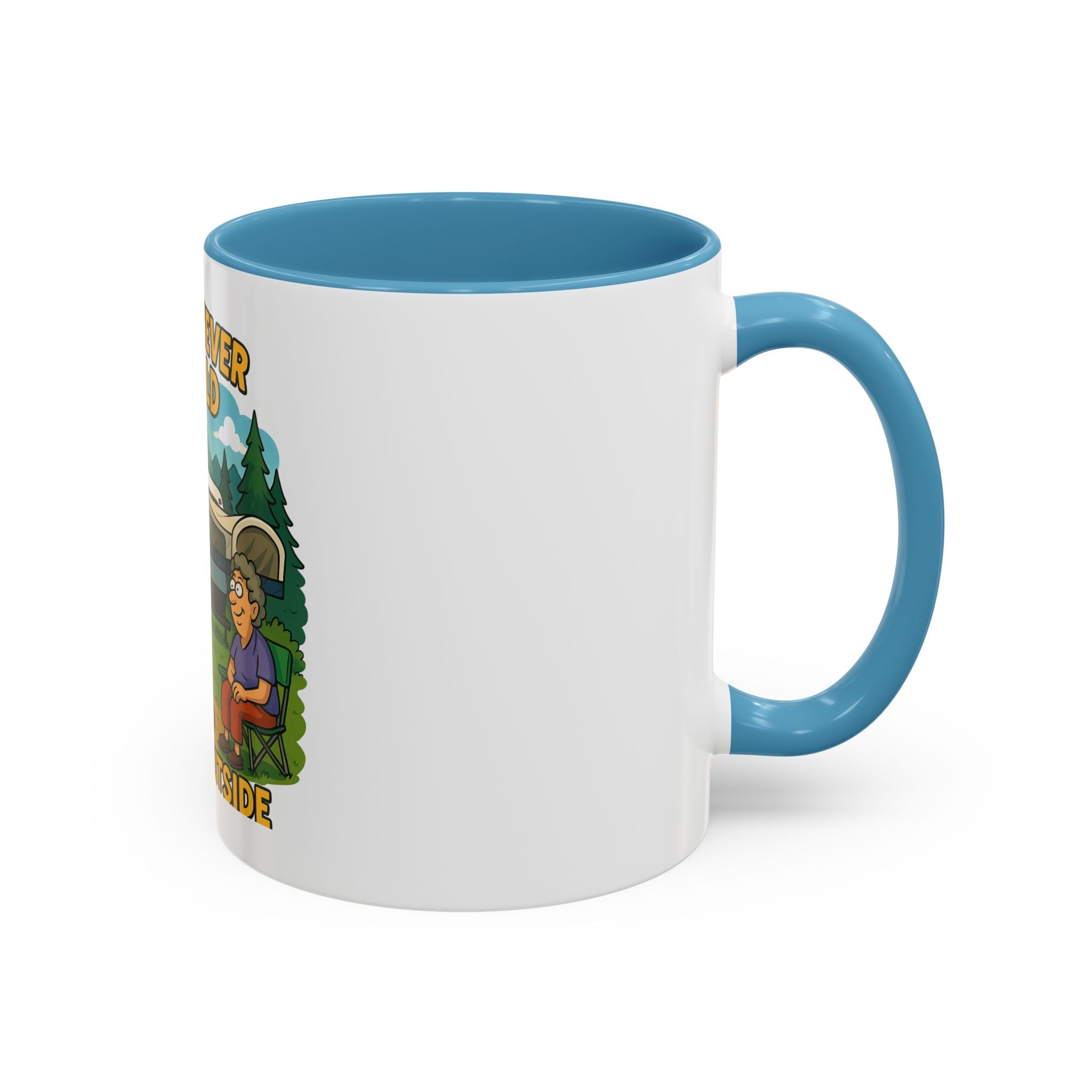 Outdoor Adventure Coffee Mug - You Are Never Too Old to Play Outside
