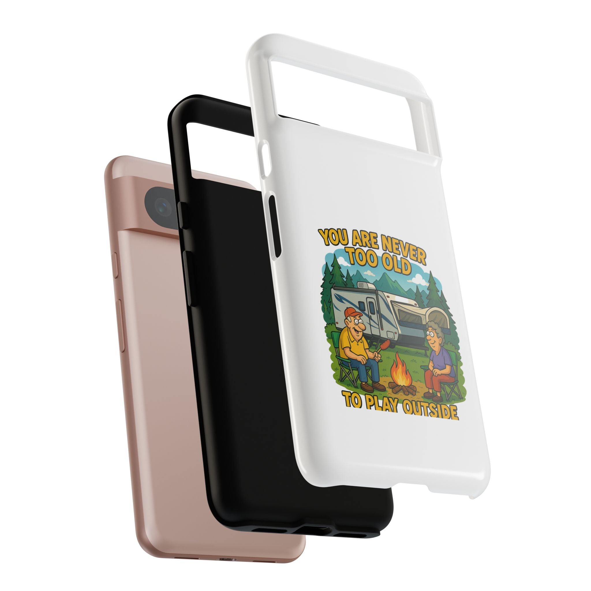 Outdoor Adventure Phone Case - 'You Are Never Too Old to Play Outside'