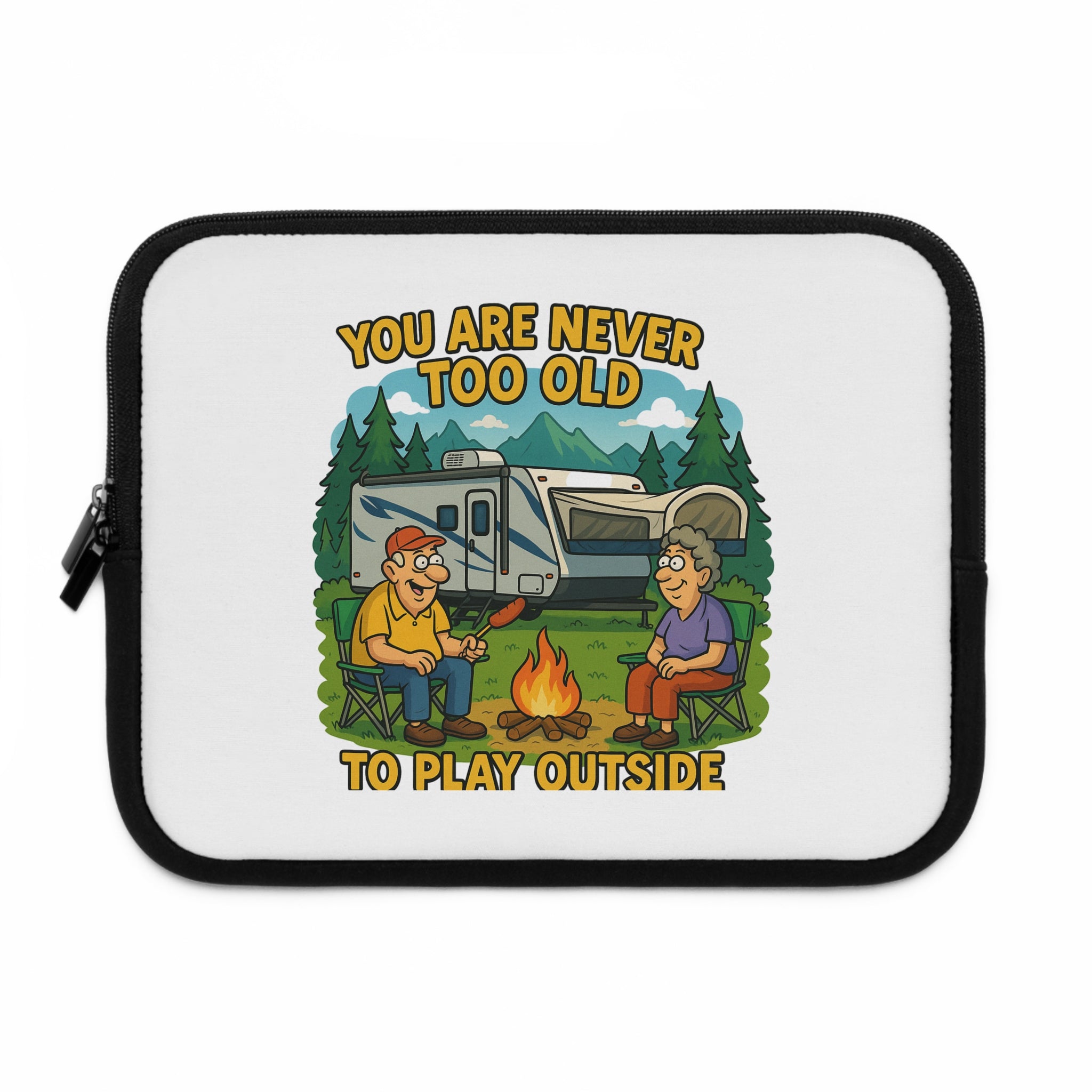 Outdoor Adventure Laptop Sleeve - 'You Are Never Too Old to Play Outside'