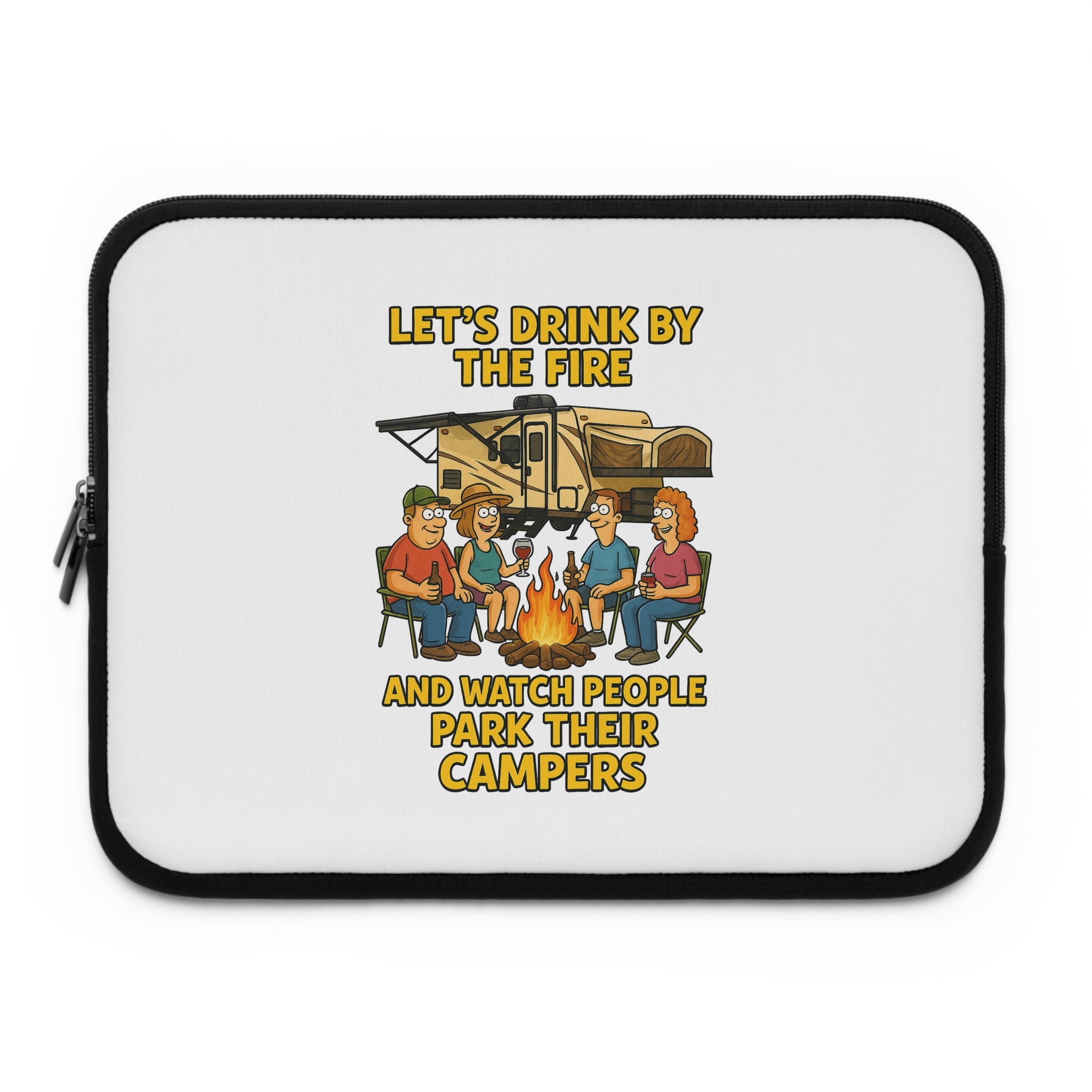 Camping Humor Laptop Sleeve - Perfect for Outdoor Enthusiasts, Gift for Campers, Office Accessories, Unique Tech Case
