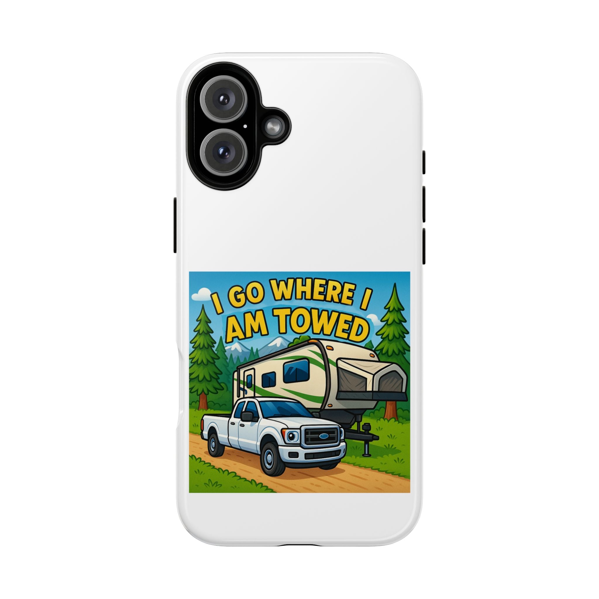 Tough Cases - I go where I am towed