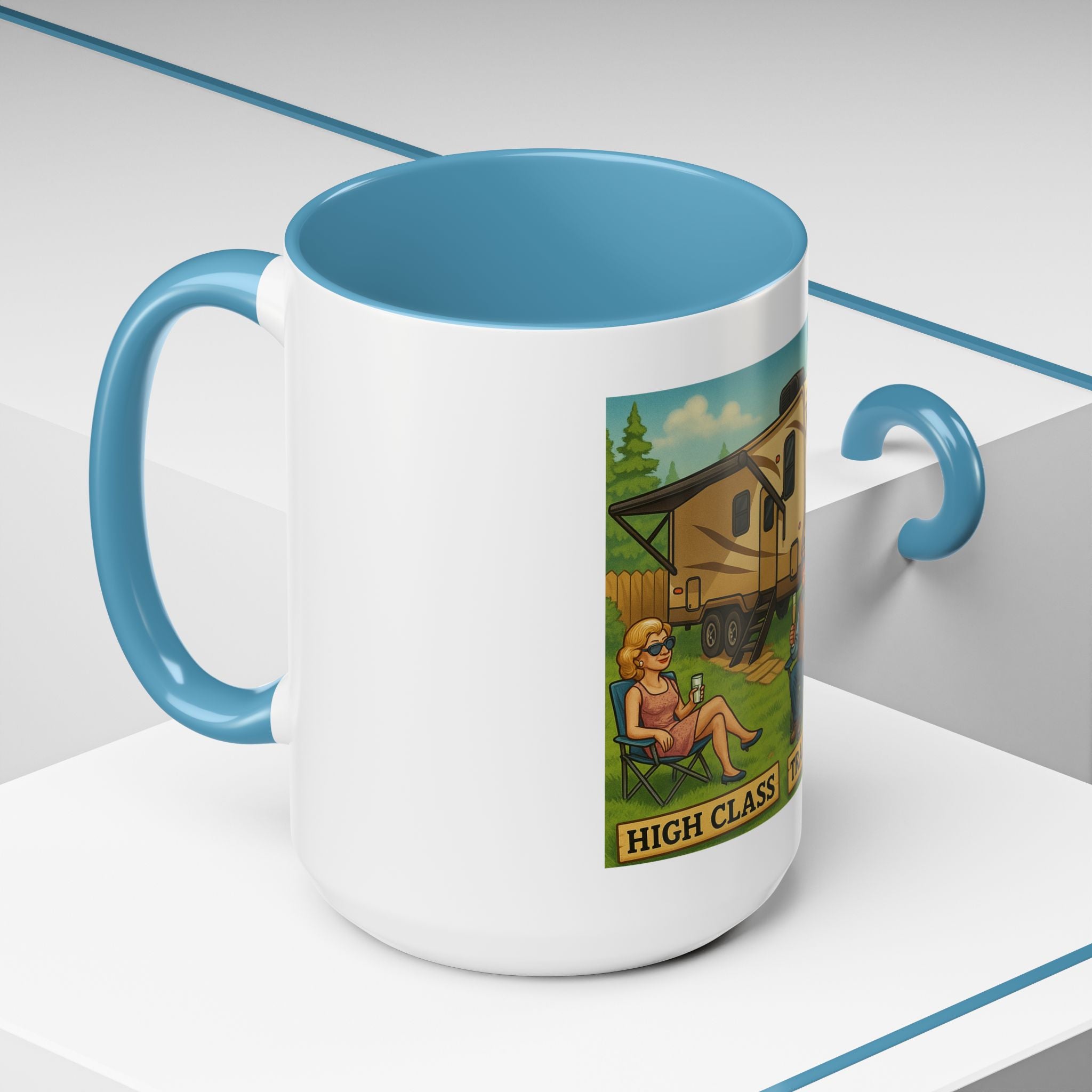 High Class Trailer Trash Coffee Mug - Fun Campfire Ceramic Tea Cup
