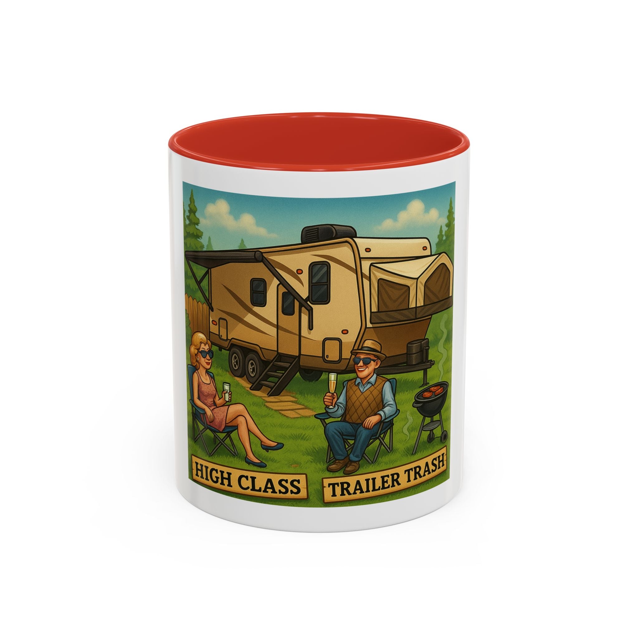 High Class Trailer Trash Coffee Mug - Fun Campfire Ceramic Tea Cup