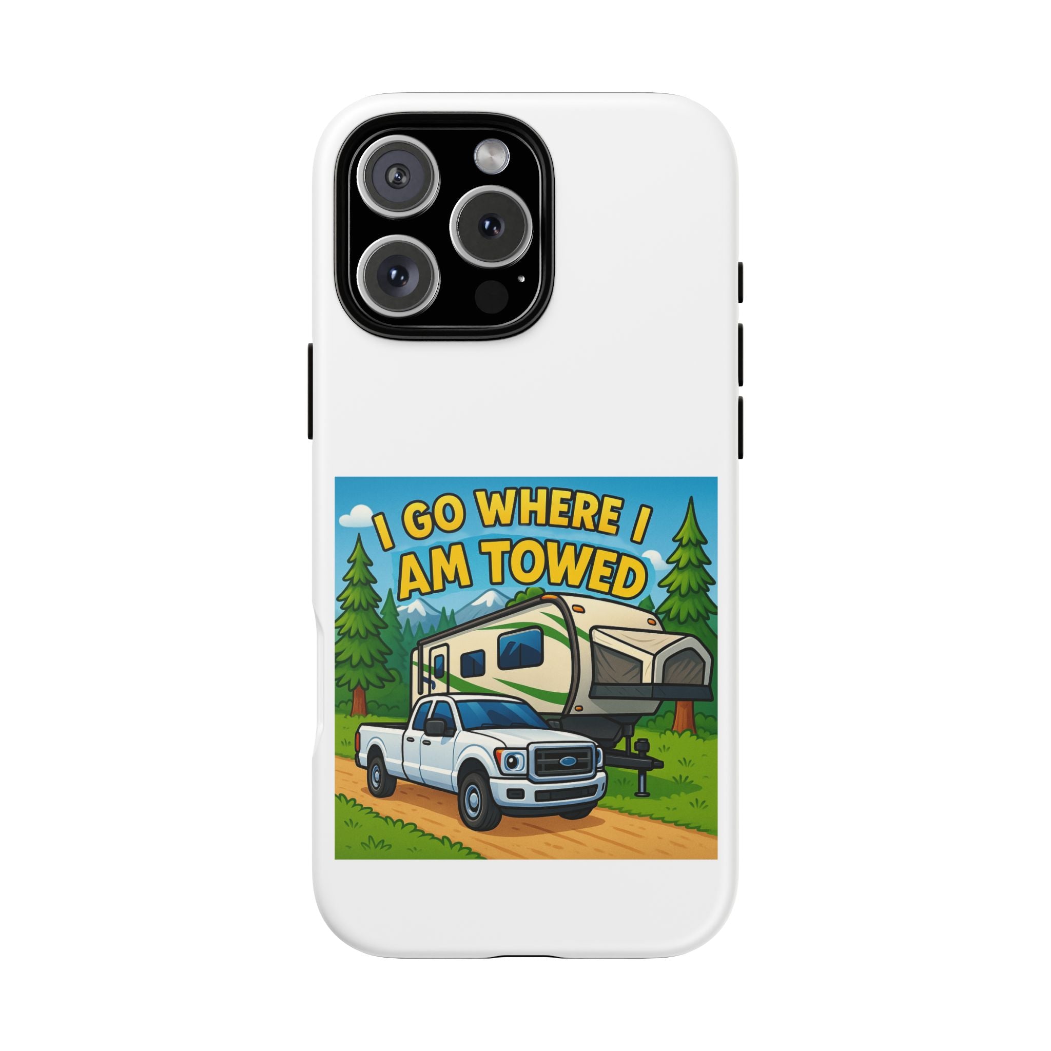Tough Cases - I go where I am towed