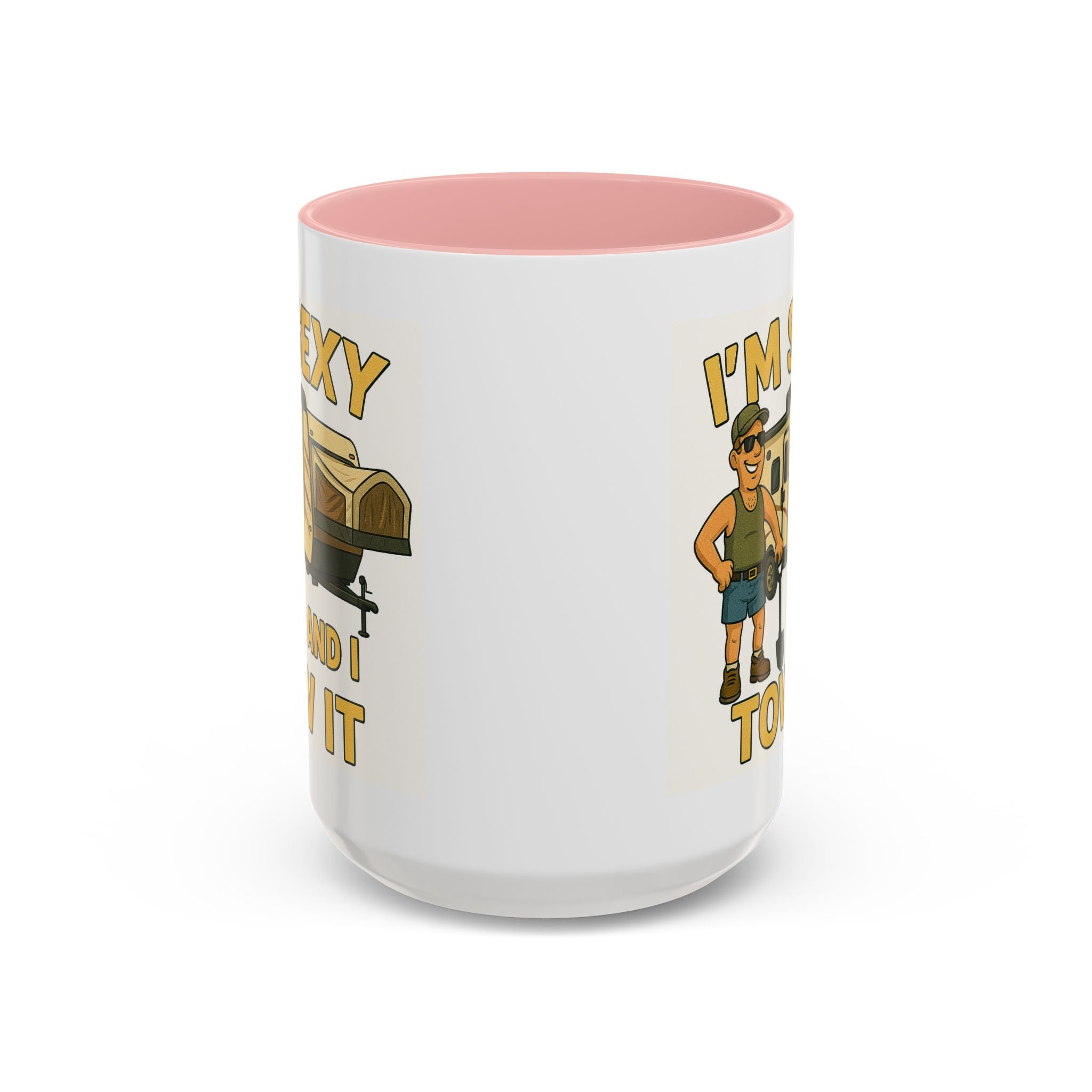 I'm sexy and I tow it - Hybrid Camping Coffee Mug (11, 15oz)